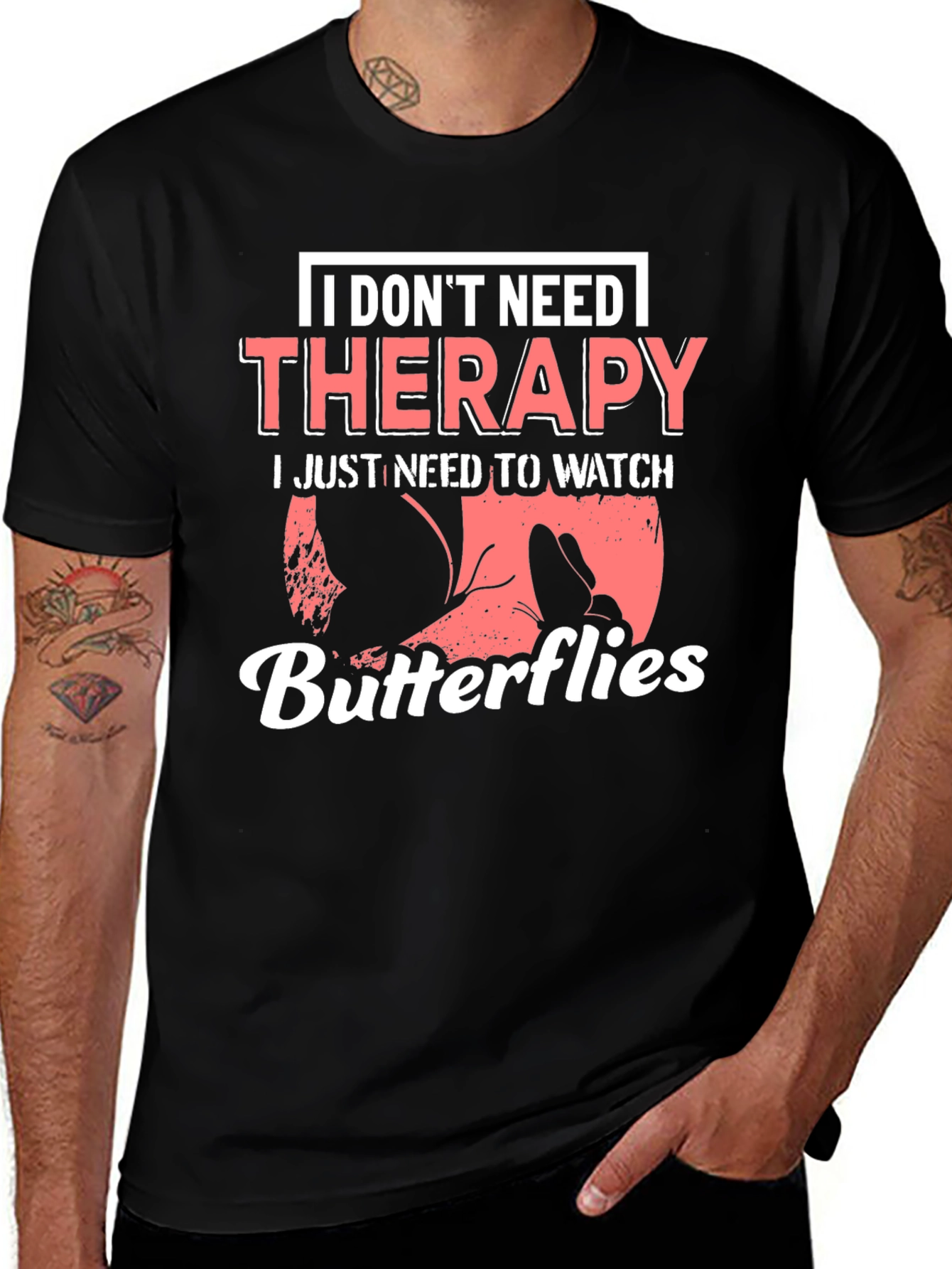 Variant 9 of I Don't Need Therapy Butterfly T-Shirt