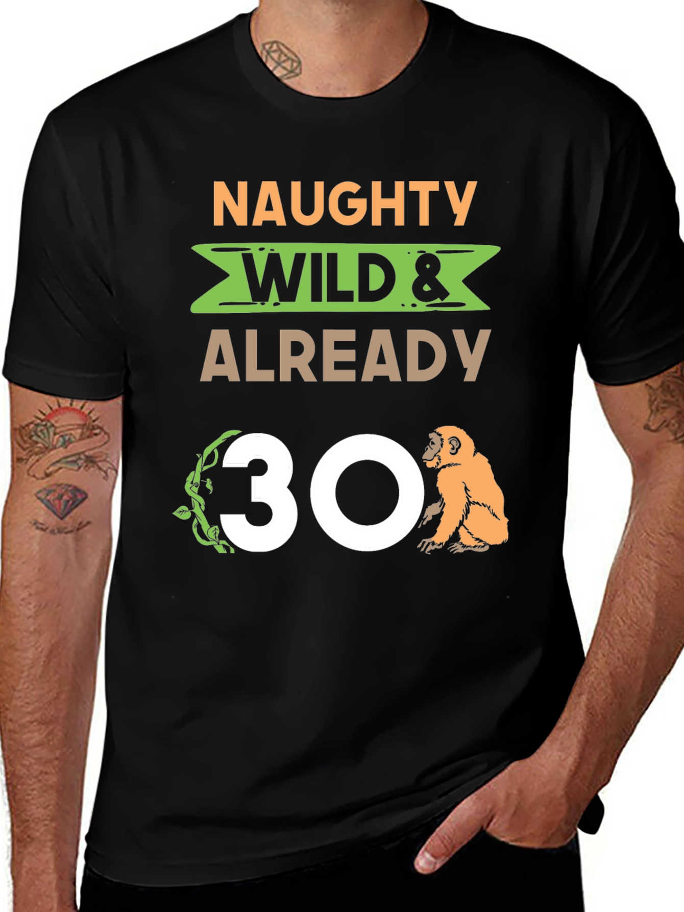 Variant 2 of Naughty Wild & Already 30 T-Shirt