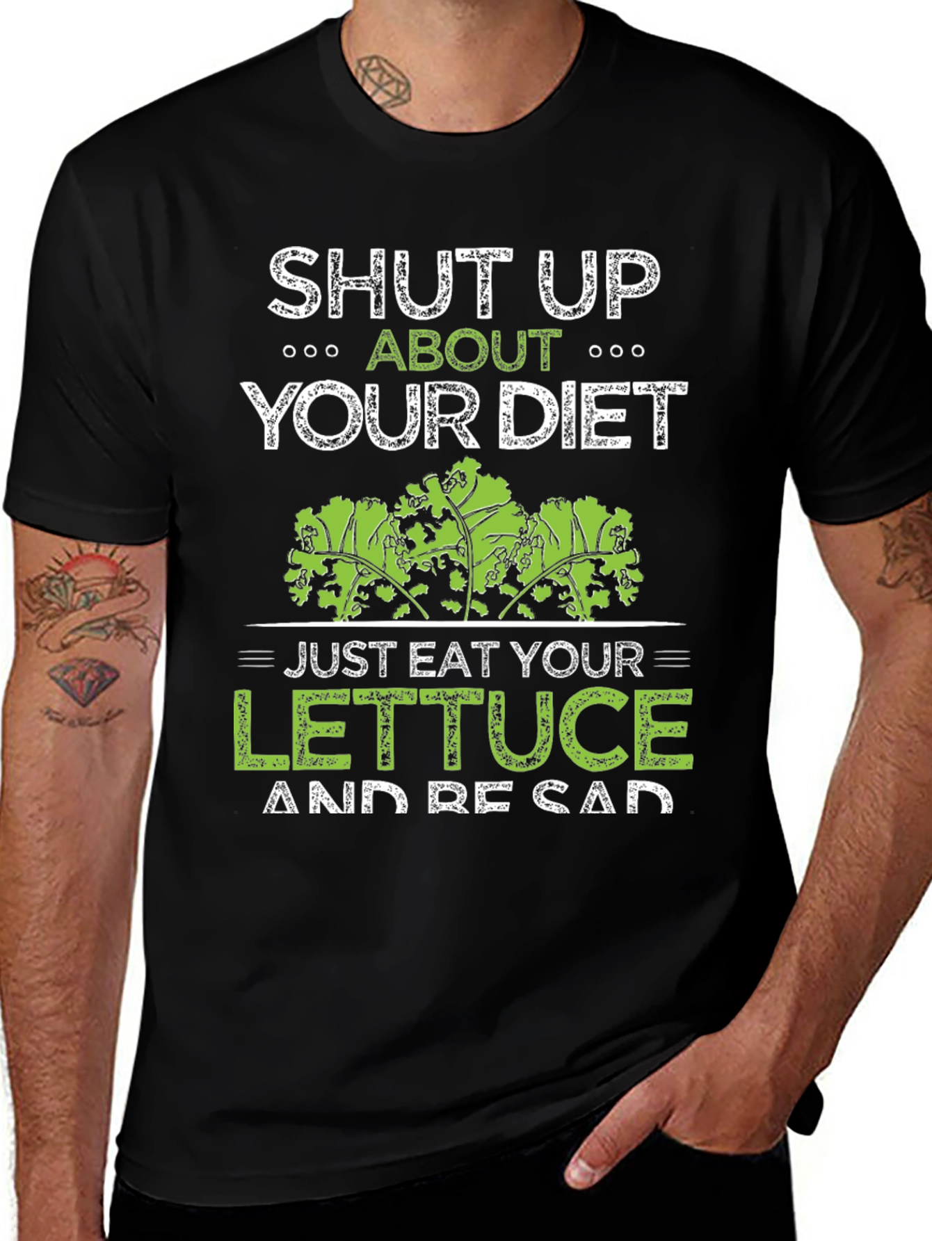 Variant 4 of Shut Up About Your Diet T-Shirt