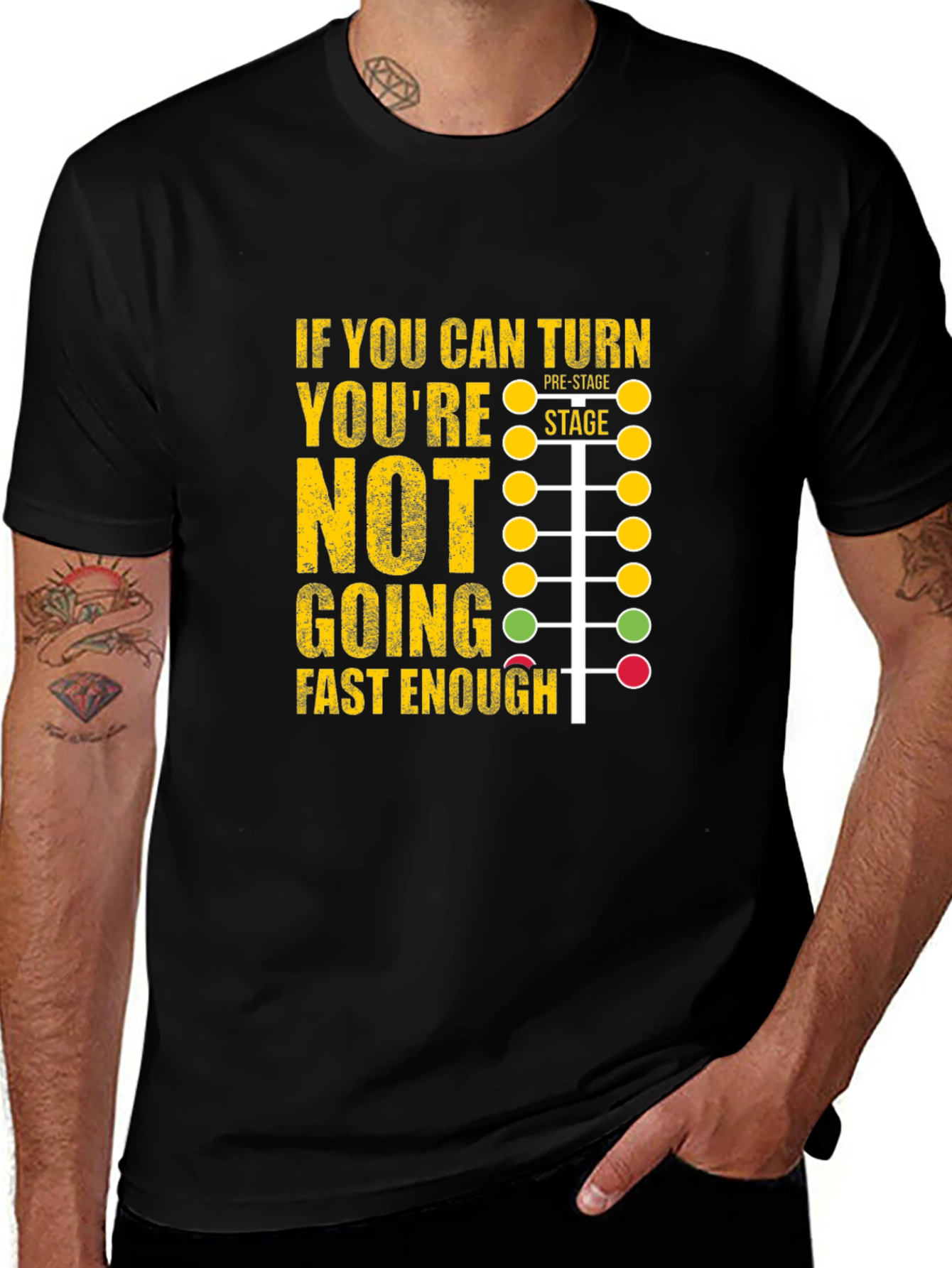 Black Funny Racing T-Shirt - If You Can Turn You're Not Going Fast Enough main image
