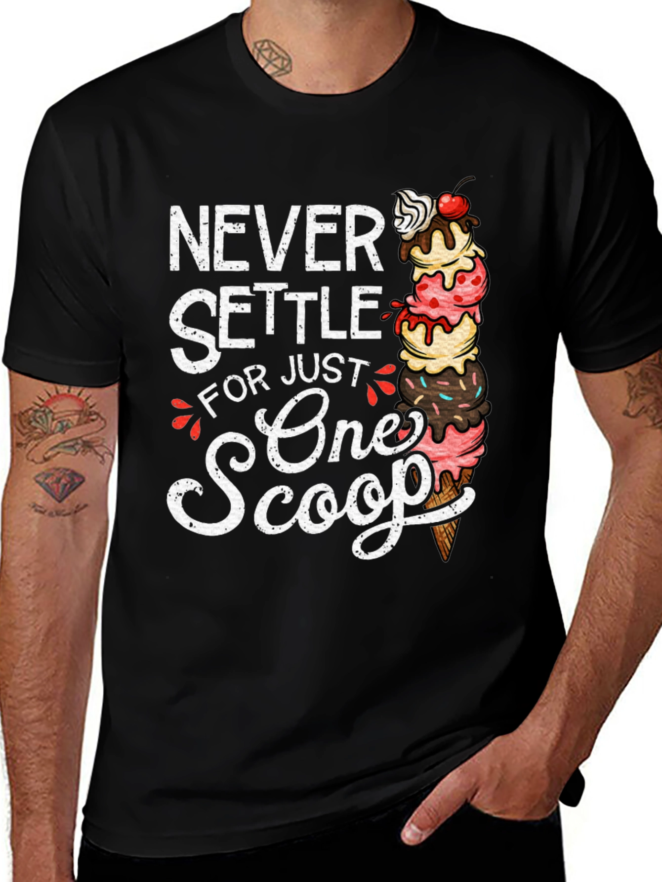 Variant 29 of Never Settle For Just One Scoop Graphic T-Shirt