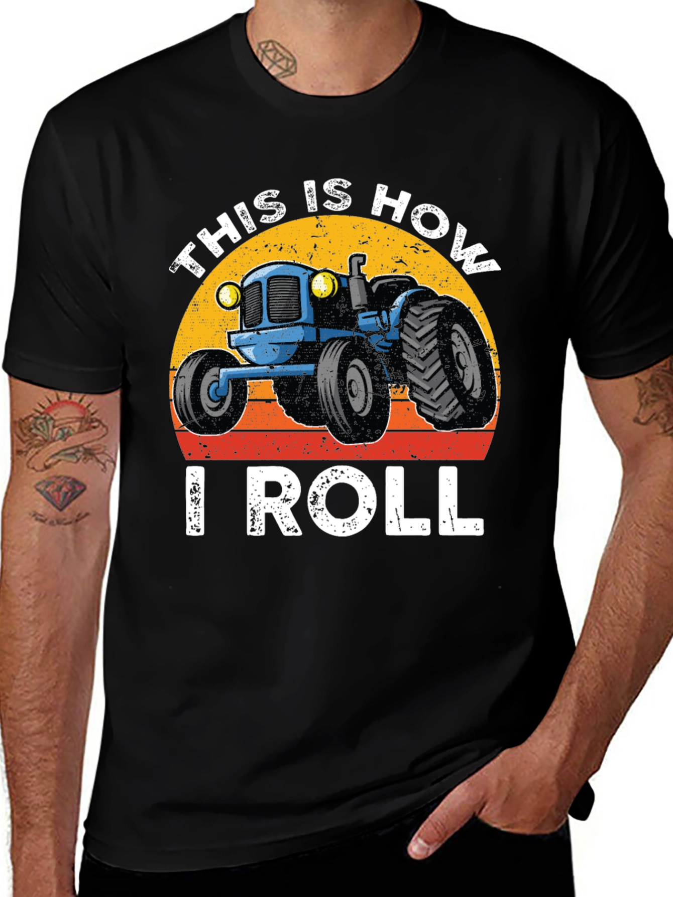 Variant 11 of This is How I Roll Tractor Graphic Tee