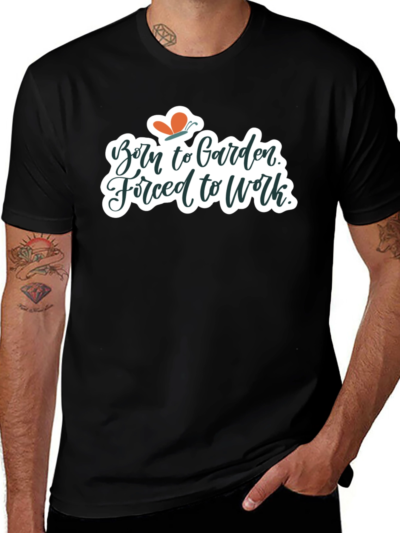 Variant 7 of Born to Garden T-Shirt - Forced to Work Tee