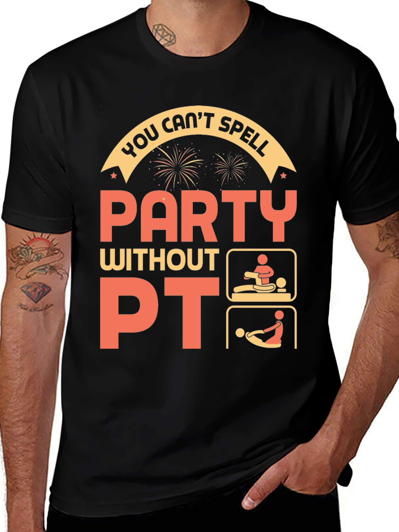 Variant 21 of Funny Physical Therapy T-Shirt - Party Without PT!