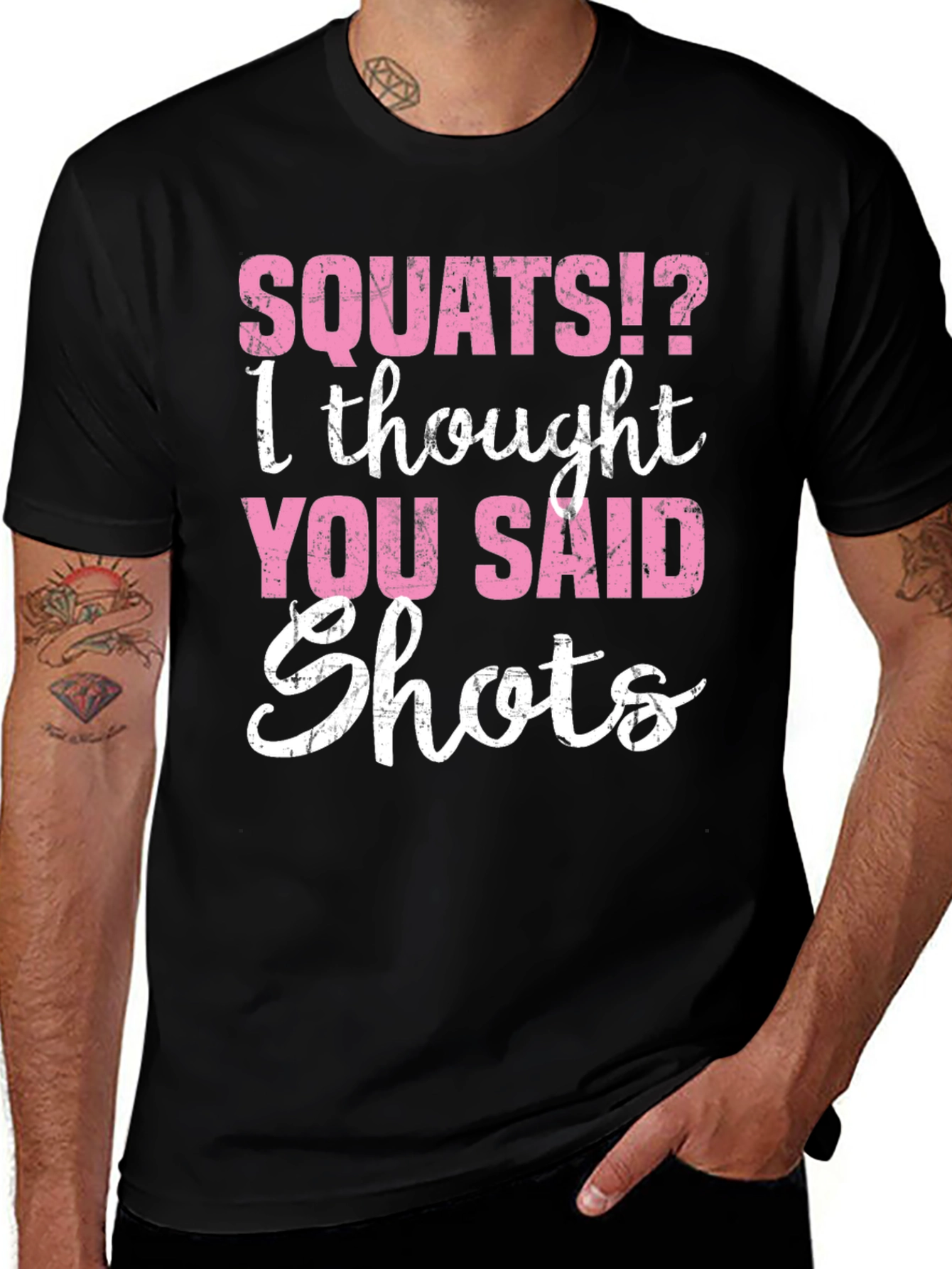 Variant 24 of Squats!? Shots T-Shirt Funny Workout Gym Tee