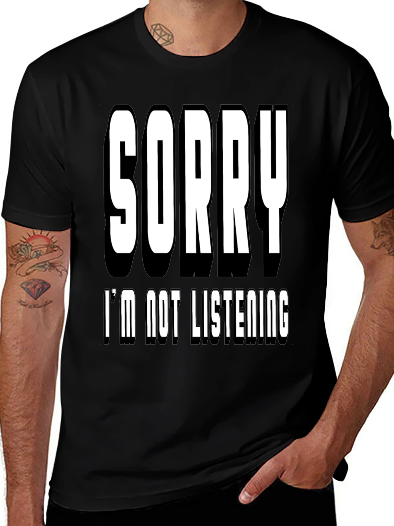 Variant 2 of Sorry I'm Not Listening Black T-Shirt