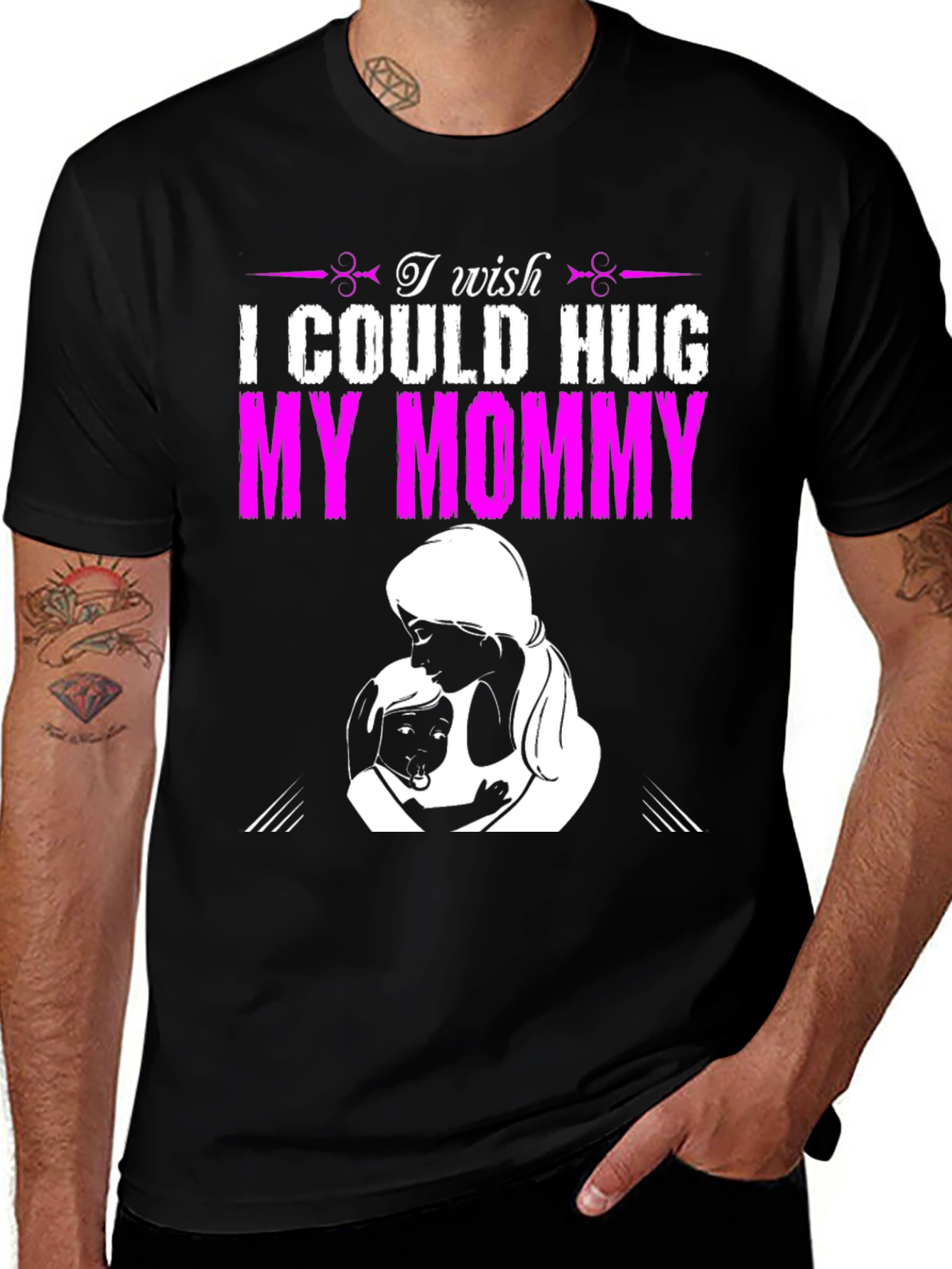 I Wish I Could Hug My Mommy T-Shirt