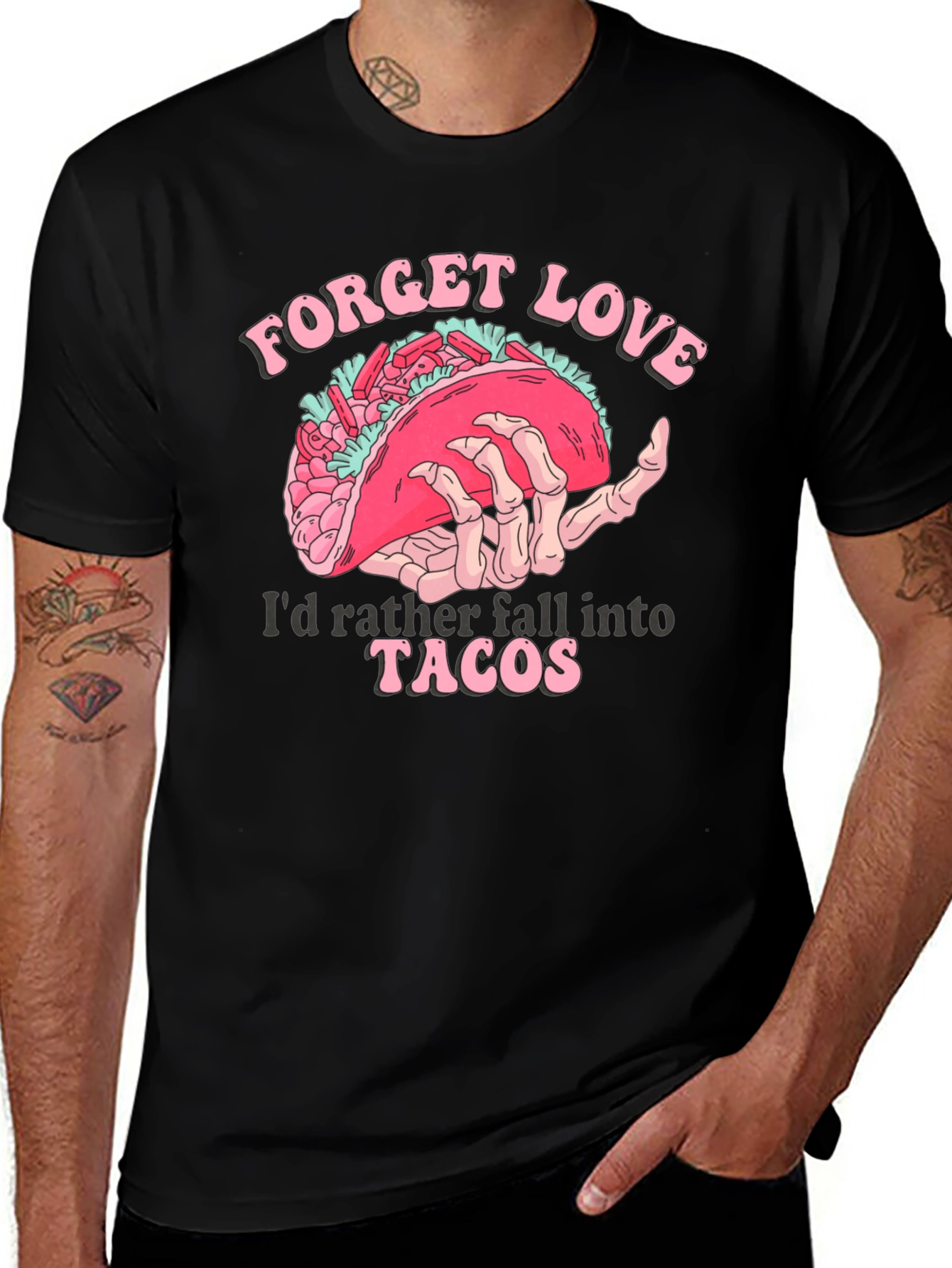 Variant 20 of Forget Love Taco T-Shirt
