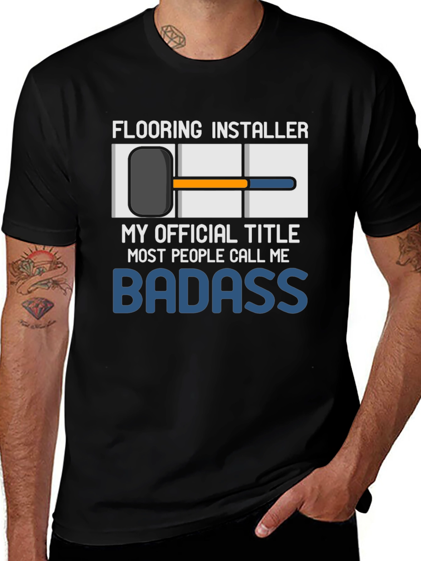 Variant 3 of Flooring Installer Badass T-Shirt