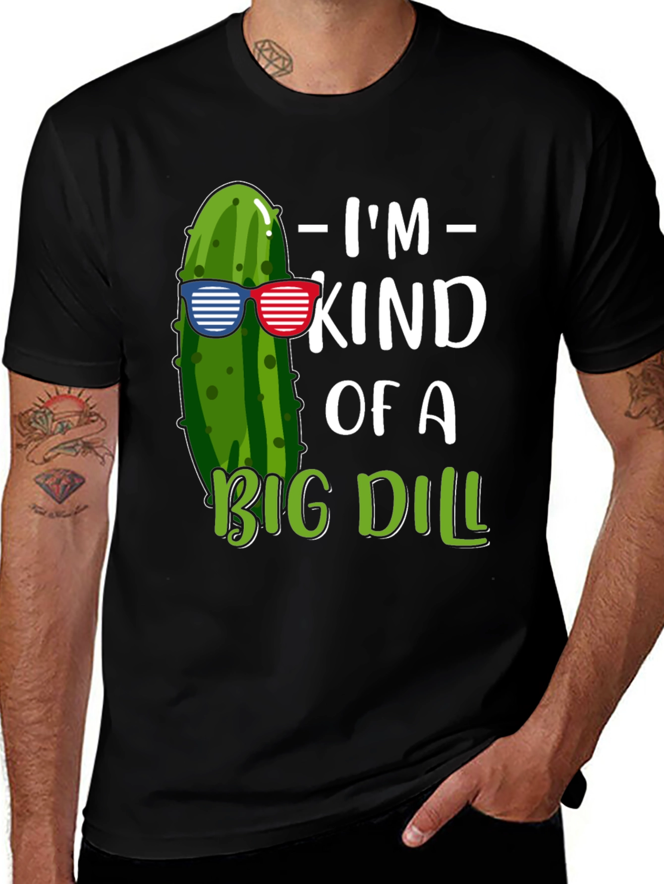 Variant 6 of I'm Kind of A Big Dill T-Shirt
