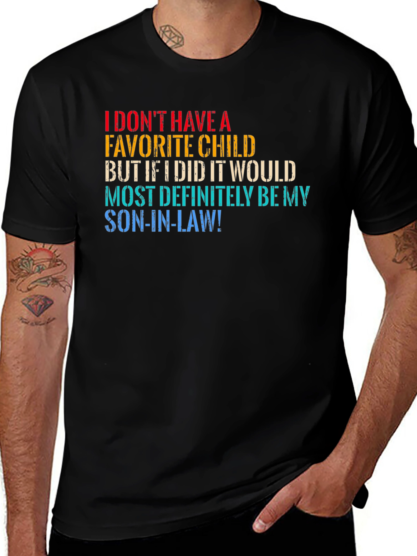 Variant 17 of Funny Son-in-Law T-Shirt - I Don't Have A Favorite Child