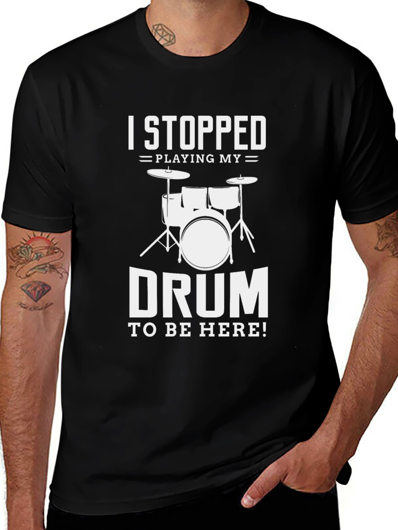 Variant 30 of Funny Drummer T-Shirt - I Stopped Playing My Drum
