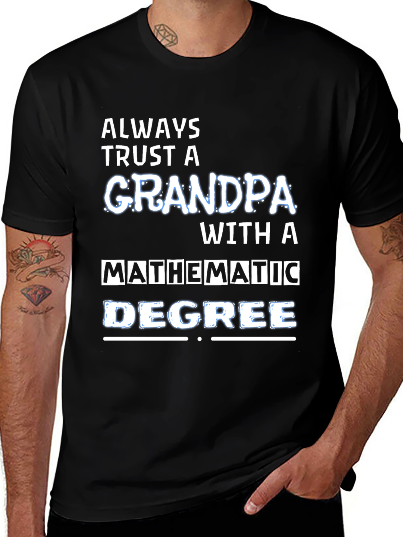 Variant 23 of Trust a Grandpa with Math Degree Black T-Shirt