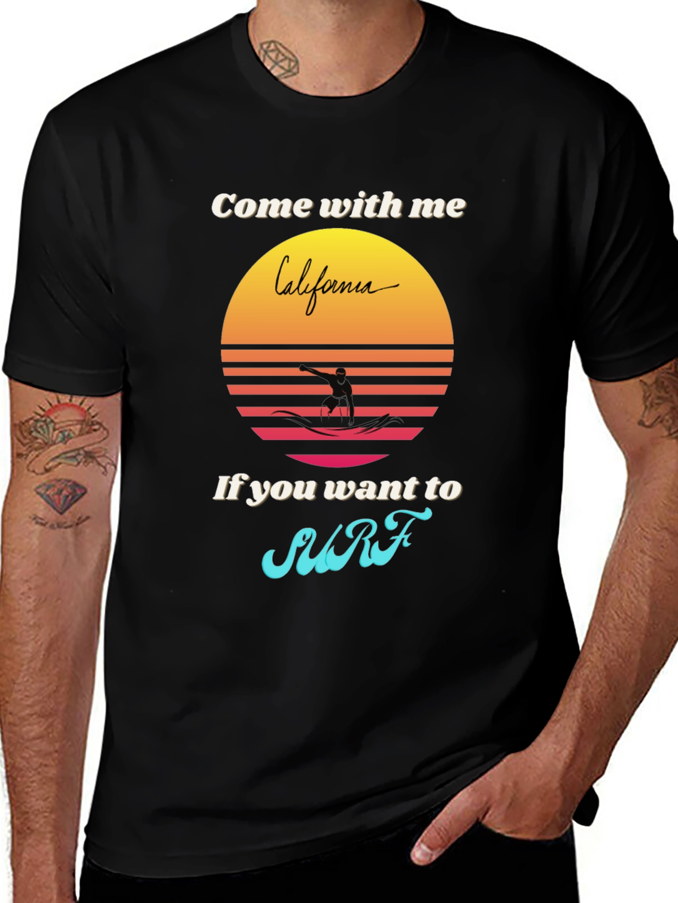 Variant 16 of California Surfer T-Shirt - Come With Me