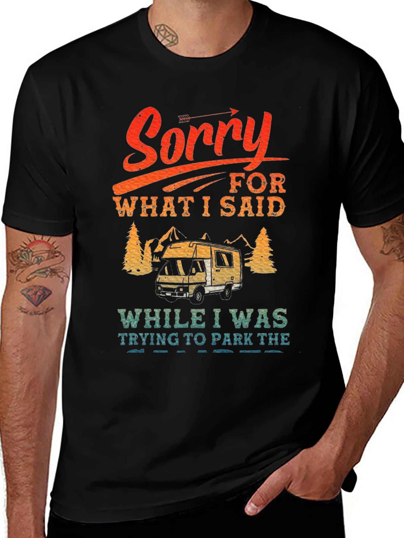 Funny Camping T-Shirt - Sorry For What I Said RV