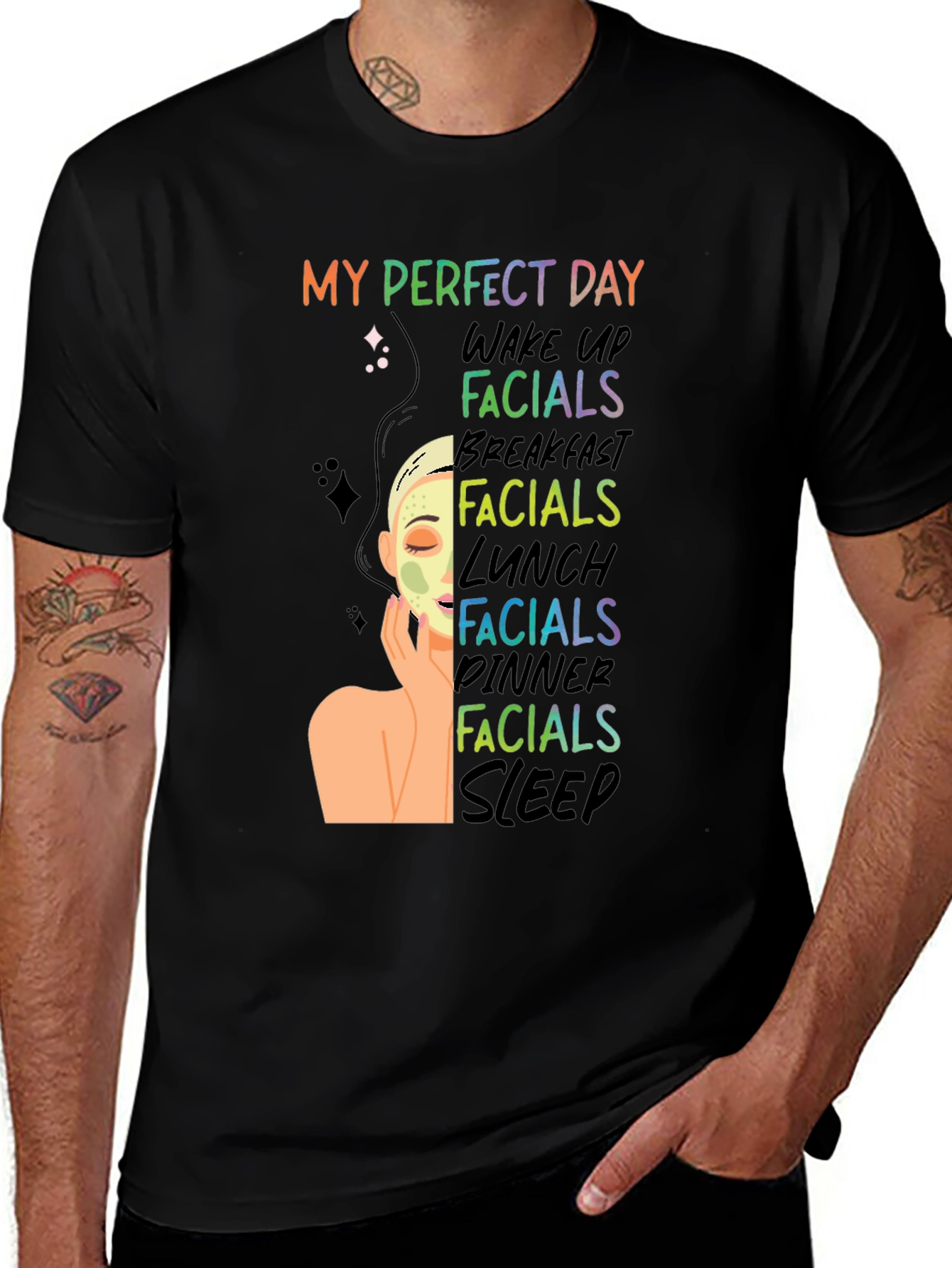 Variant 14 of My Perfect Day Facials Graphic Tee