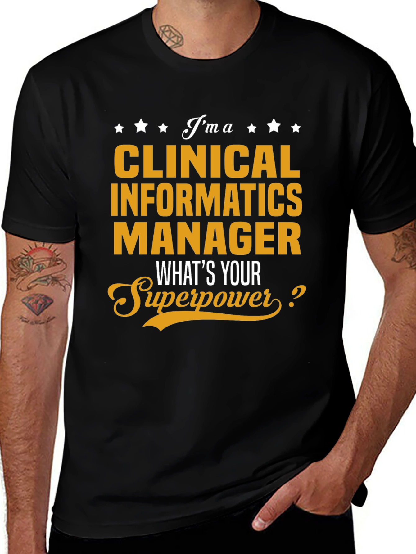 Clinical Informatics Manager Superpower T-Shirt