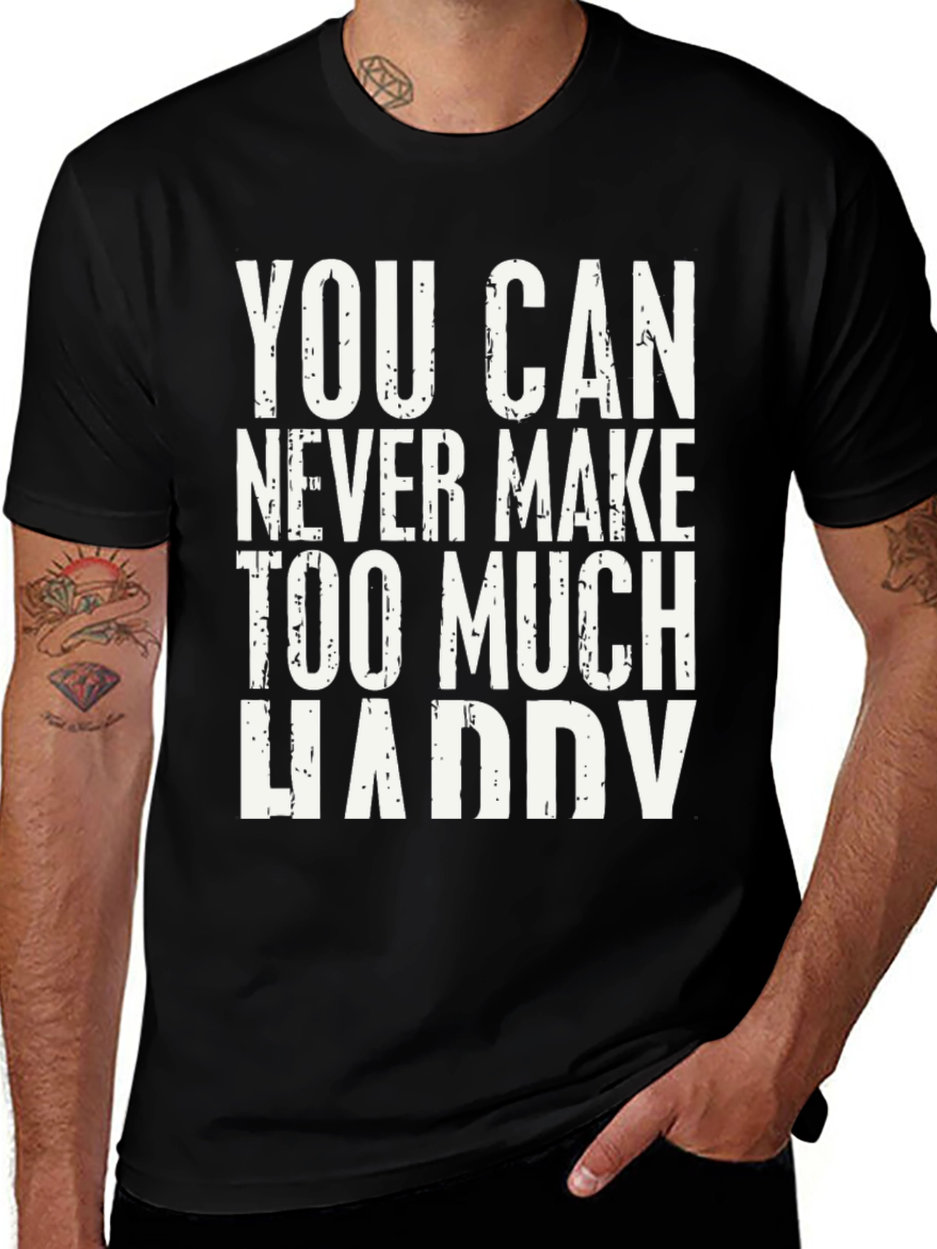 Variant 21 of You Can Never Make Too Much Daddy T-Shirt