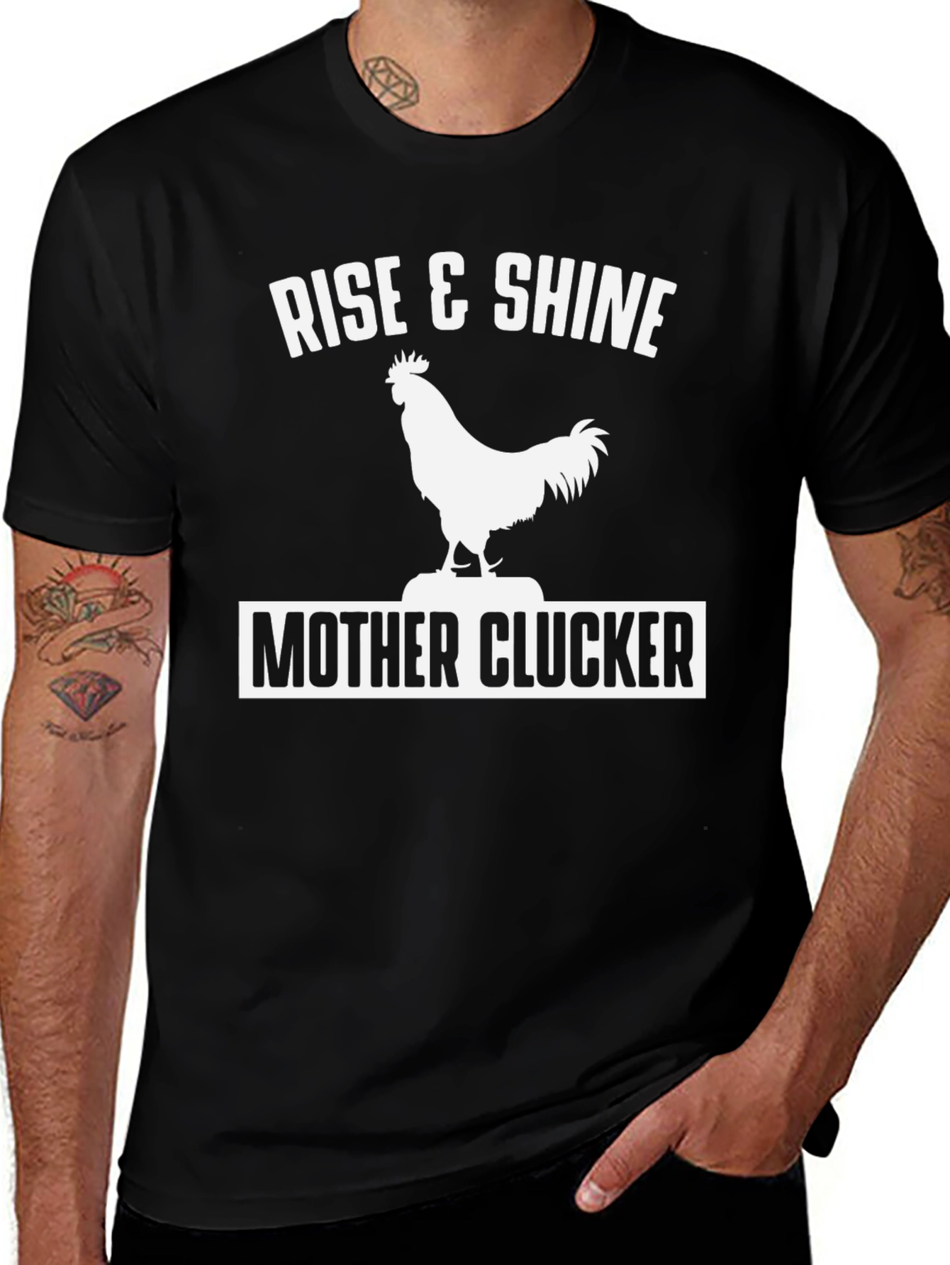 Variant 7 of Rise and Shine Mother Clucker T-Shirt