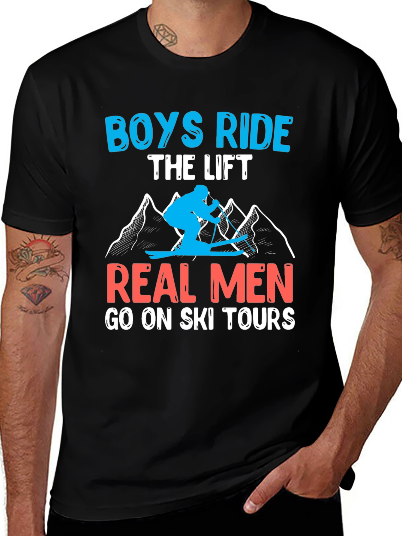Boys Ride Lift, Real Men Ski Tour T-Shirt