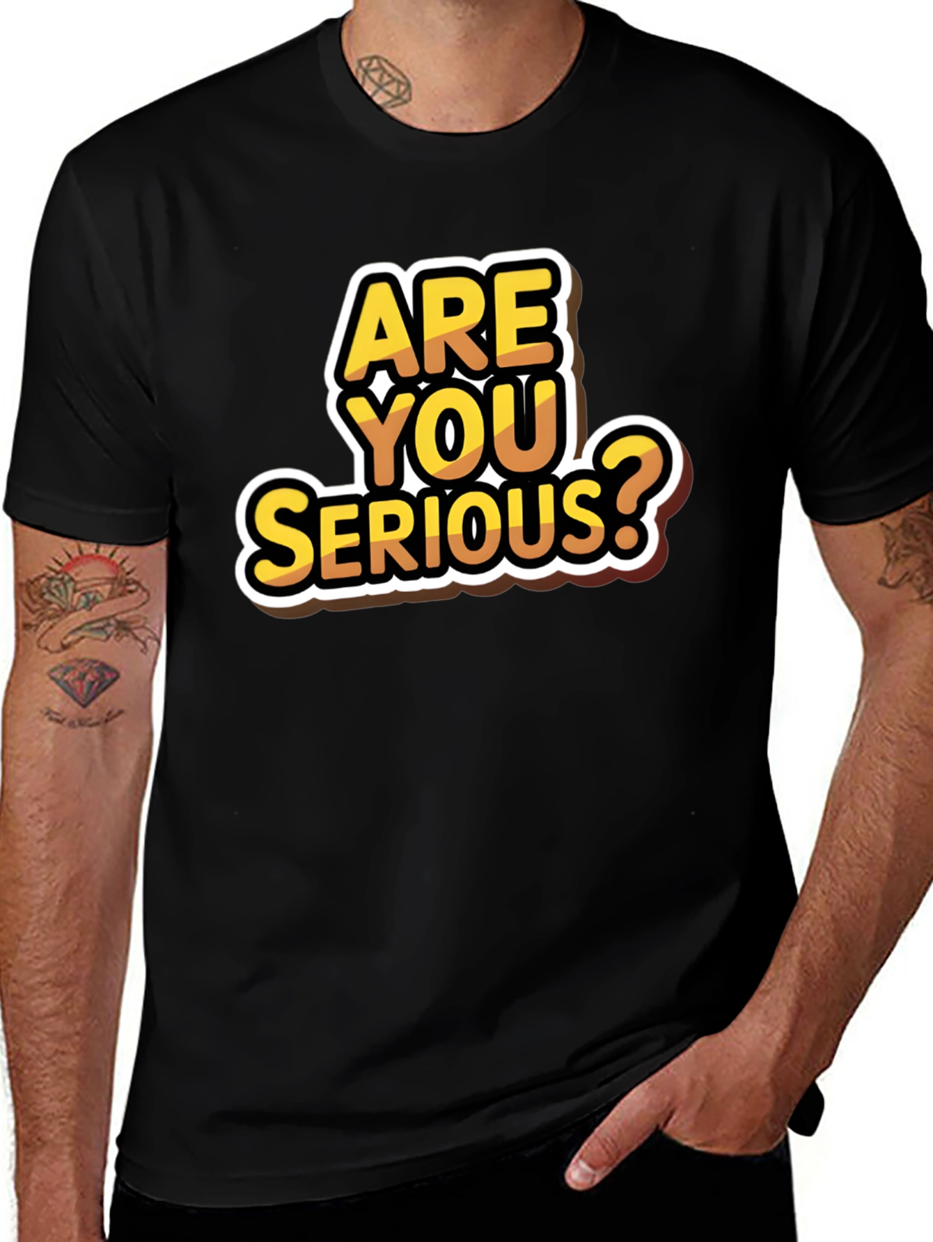 Variant 29 of Are You Serious? Graphic T-Shirt