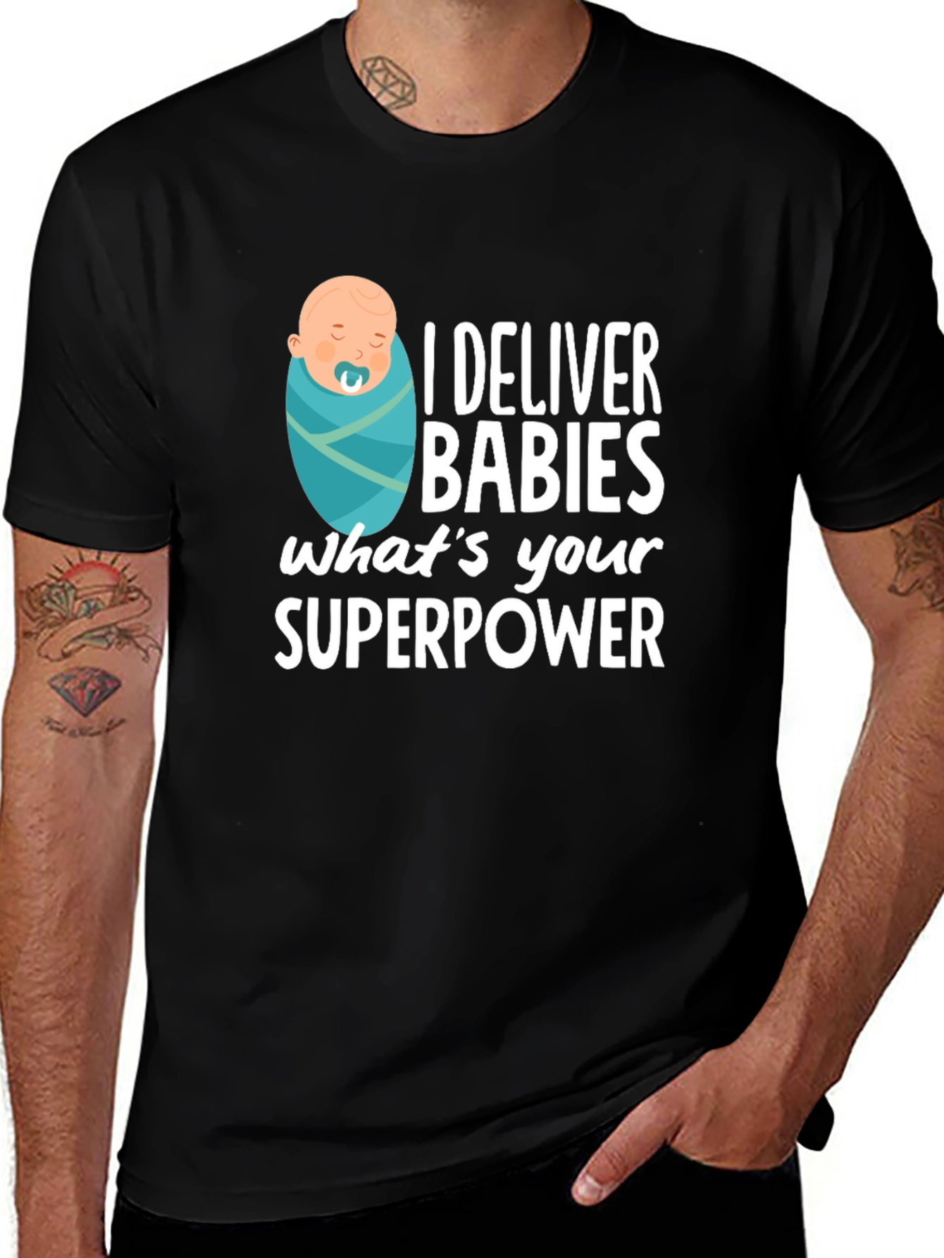 Variant 24 of I Deliver Babies What's Your Superpower T-Shirt