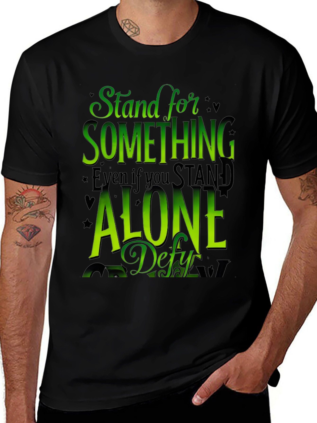 Variant 10 of Stand For Something T-Shirt | Motivational Green Graphic Tee