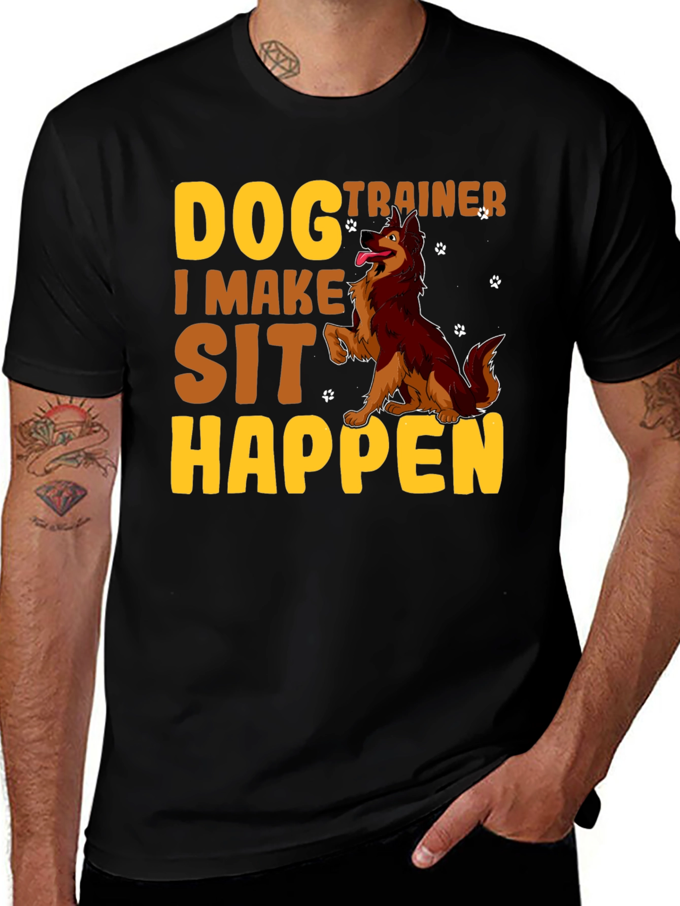 Variant 13 of Dog Trainer T-Shirt - I Make Sit Happen