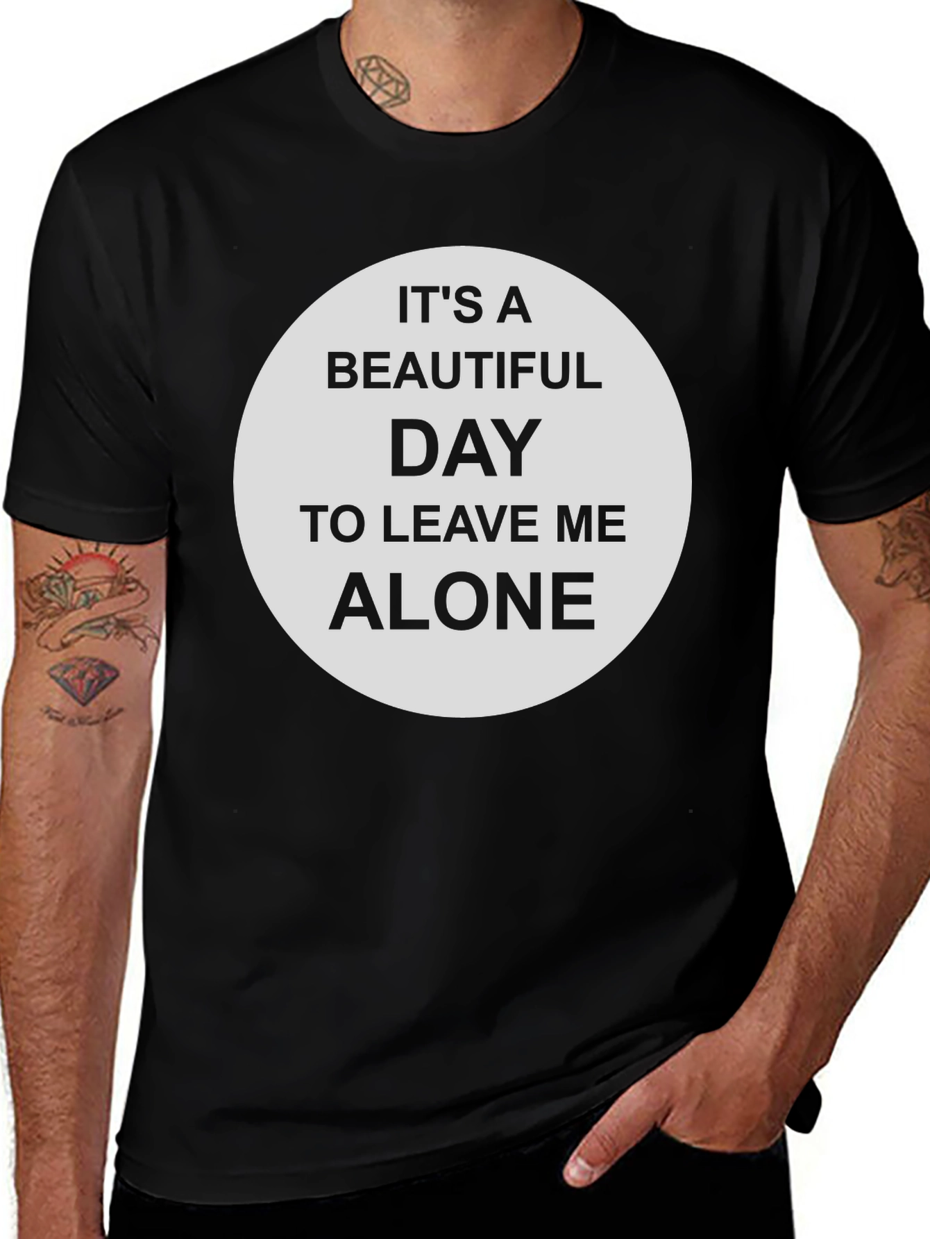 Variant 26 of It's a Beautiful Day to Leave Me Alone T-Shirt
