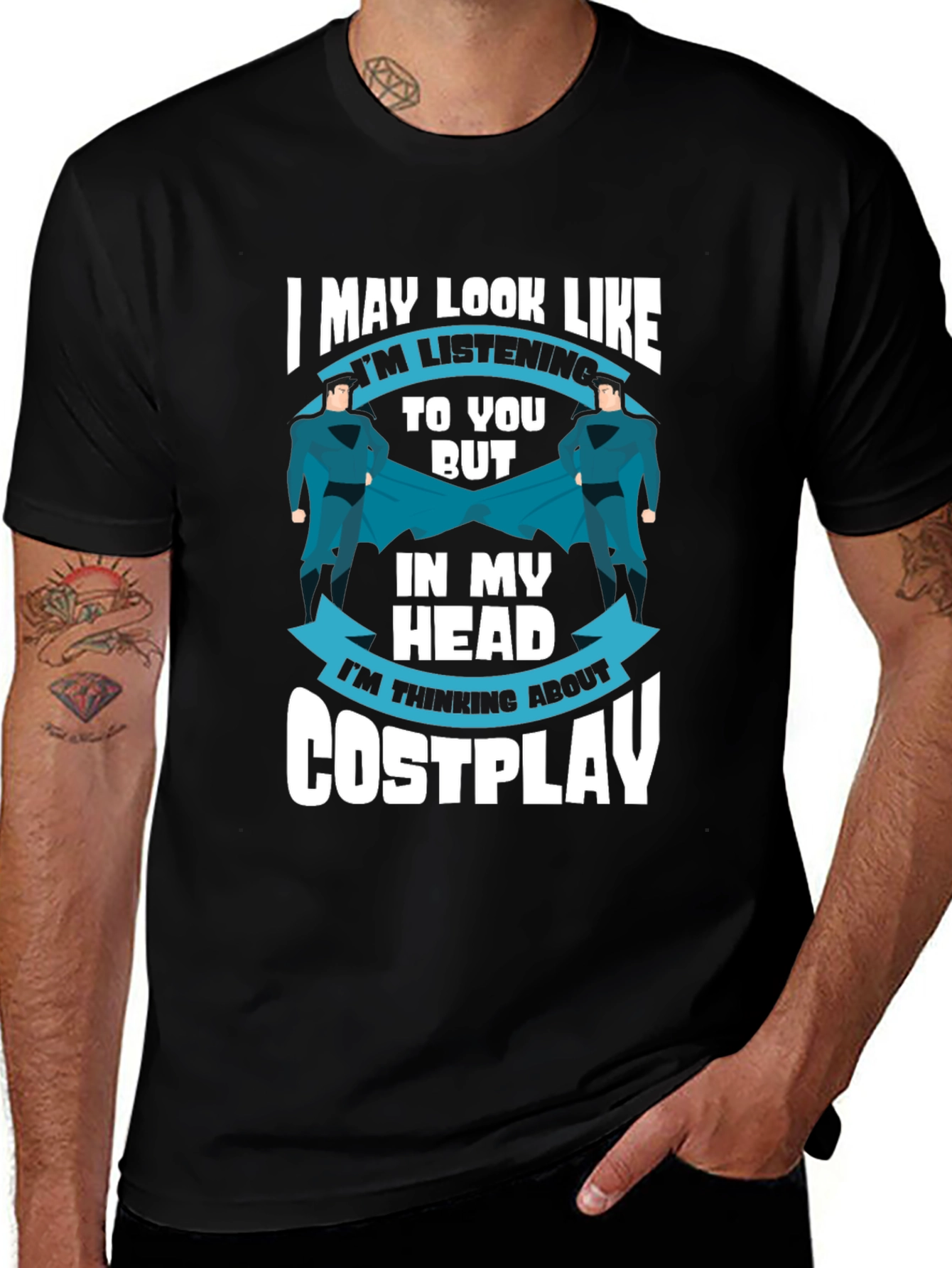 Variant 9 of Cosplay T-Shirt: I May Look Like I'm Listening