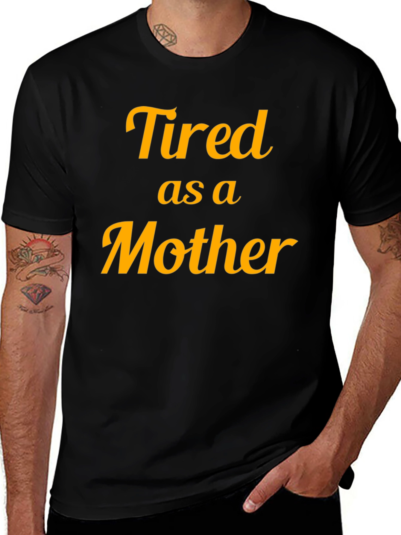 Variant 16 of Tired as a Mother Black Tee