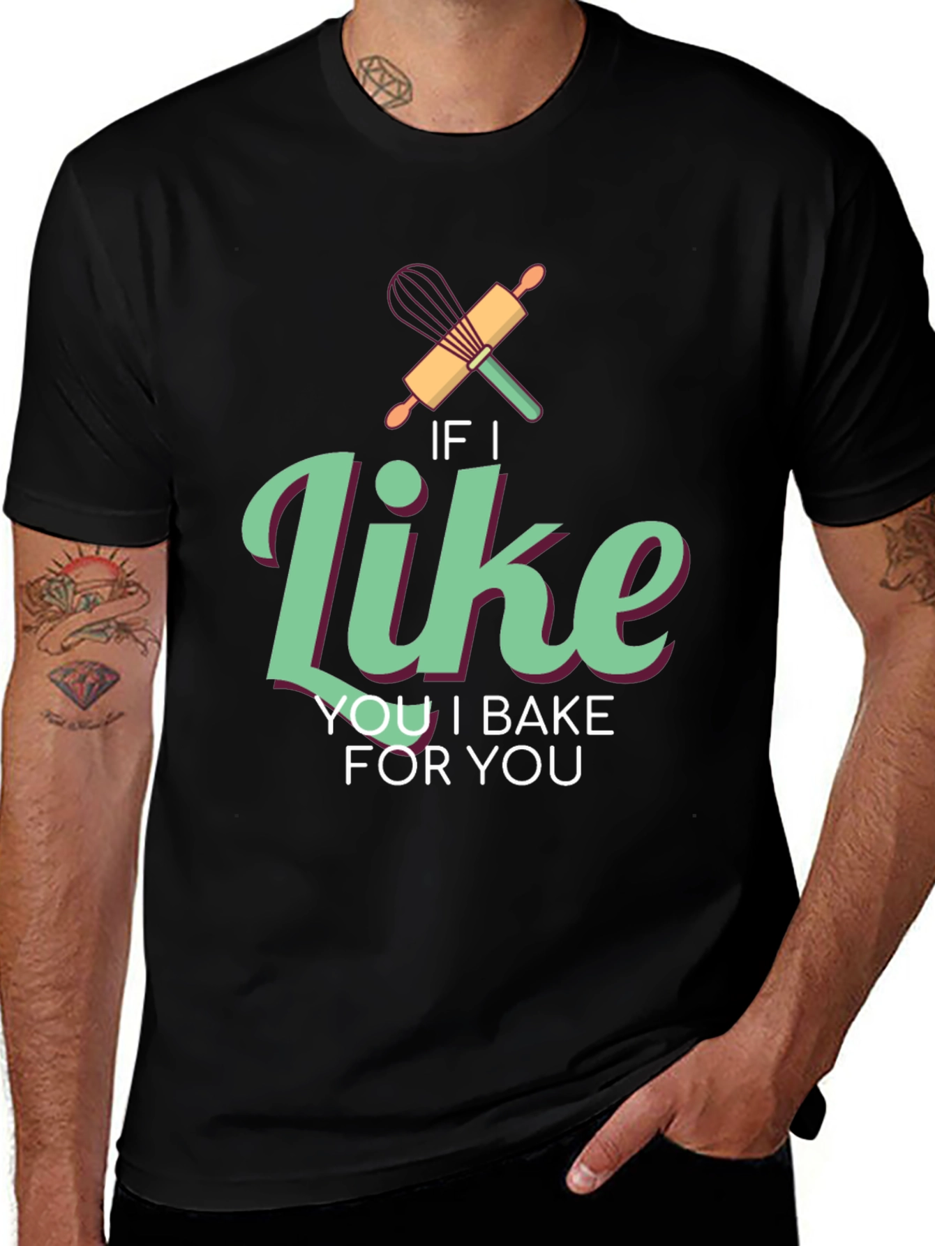 Variant 16 of If I Like You I Bake For You T-Shirt
