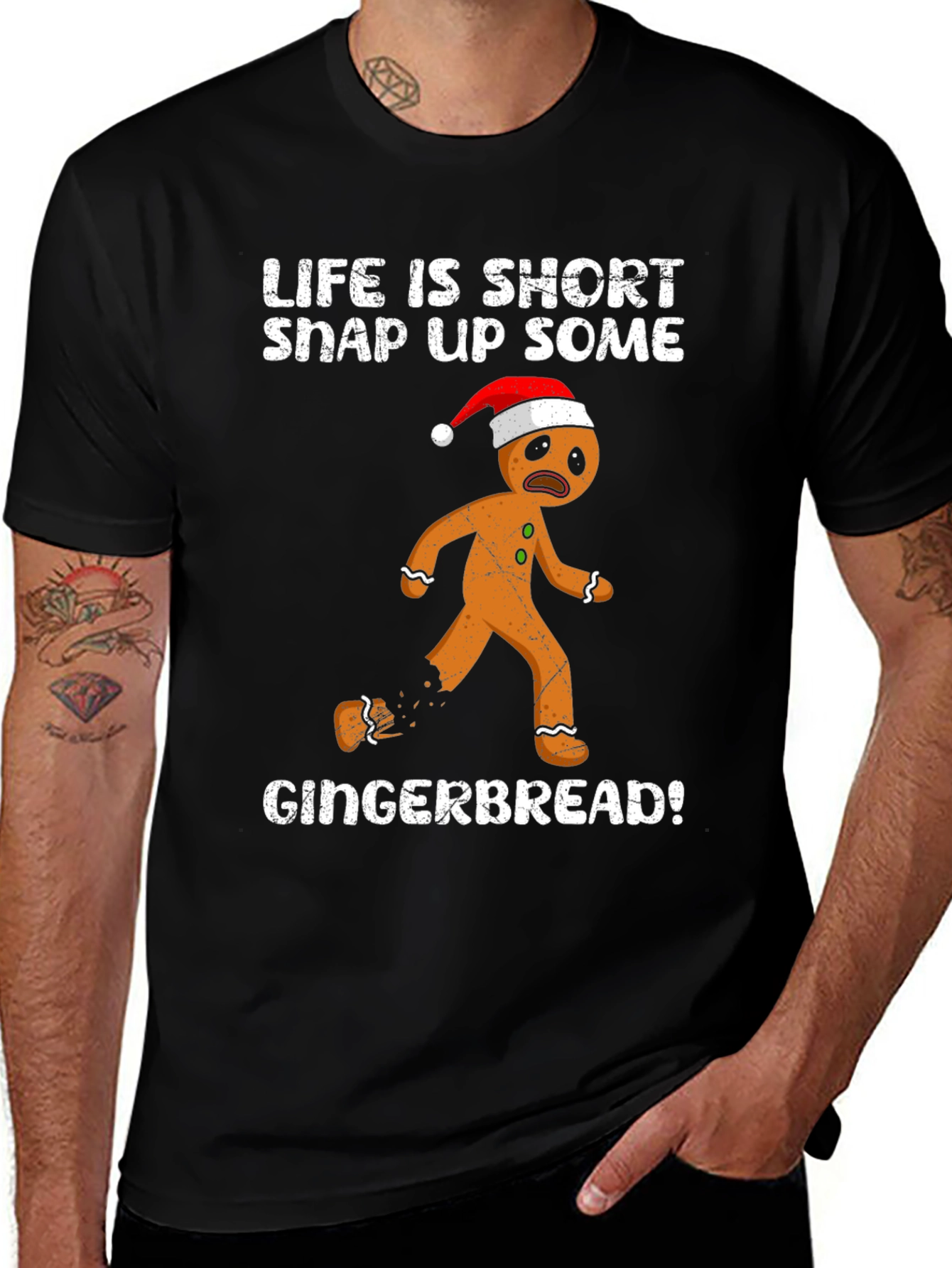 Variant 28 of Life Is Short Gingerbread Graphic Tee