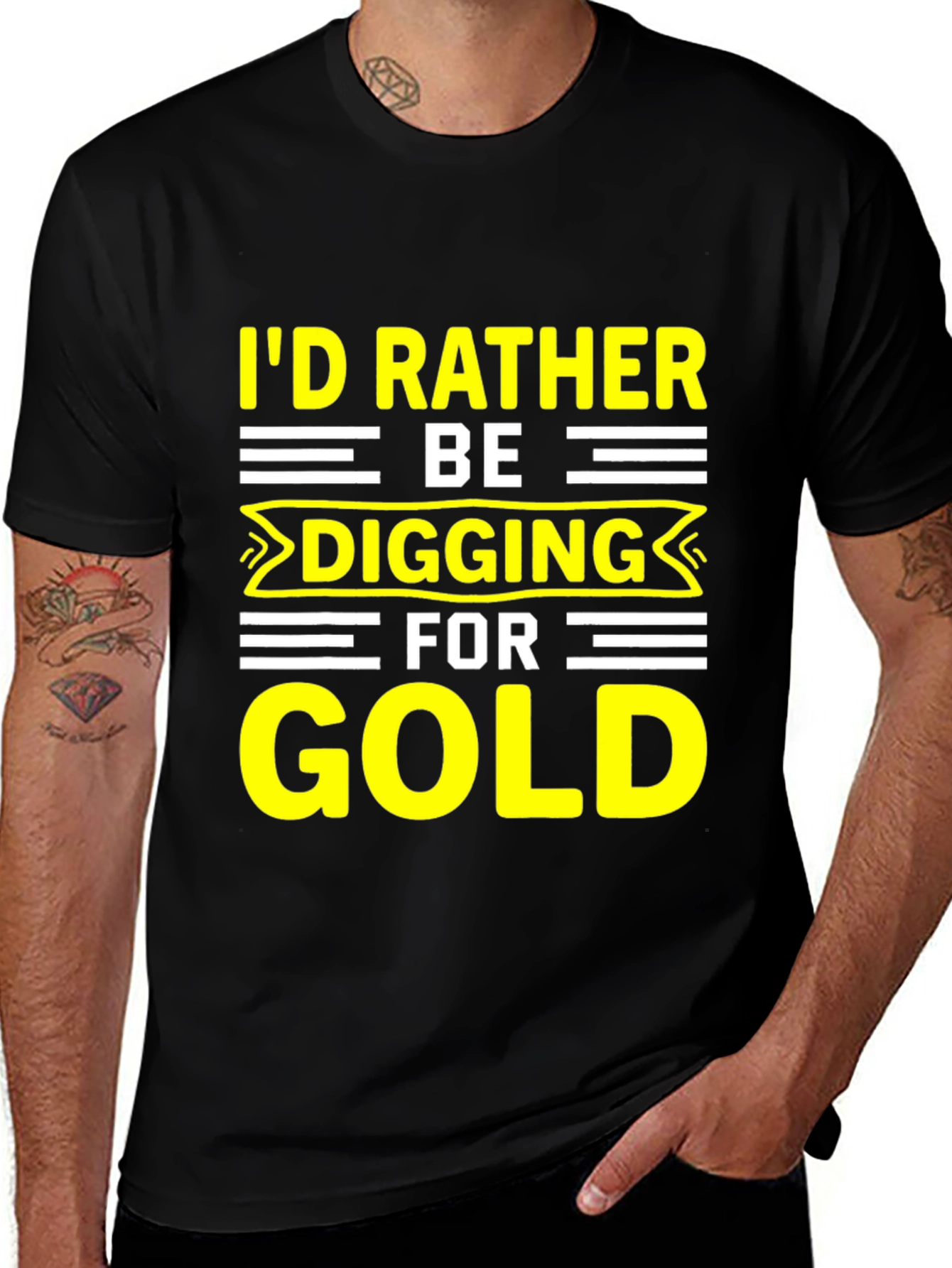 Variant 5 of I'd Rather Be Digging for Gold T-Shirt
