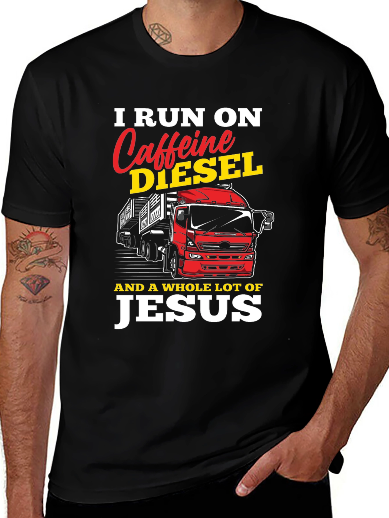 I Run on Caffeine Diesel and Jesus T-Shirt