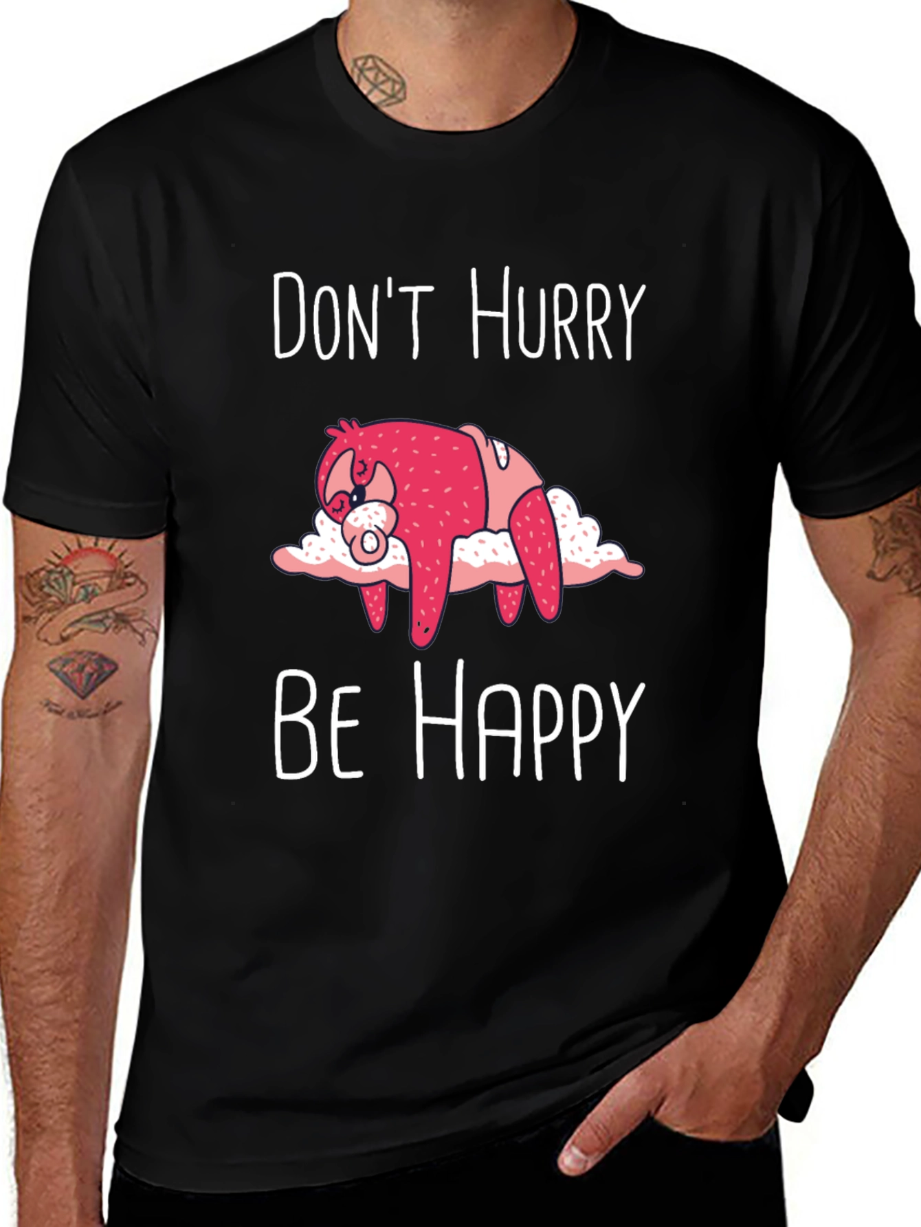 Variant 2 of Don't Hurry Be Happy Sloth T-Shirt