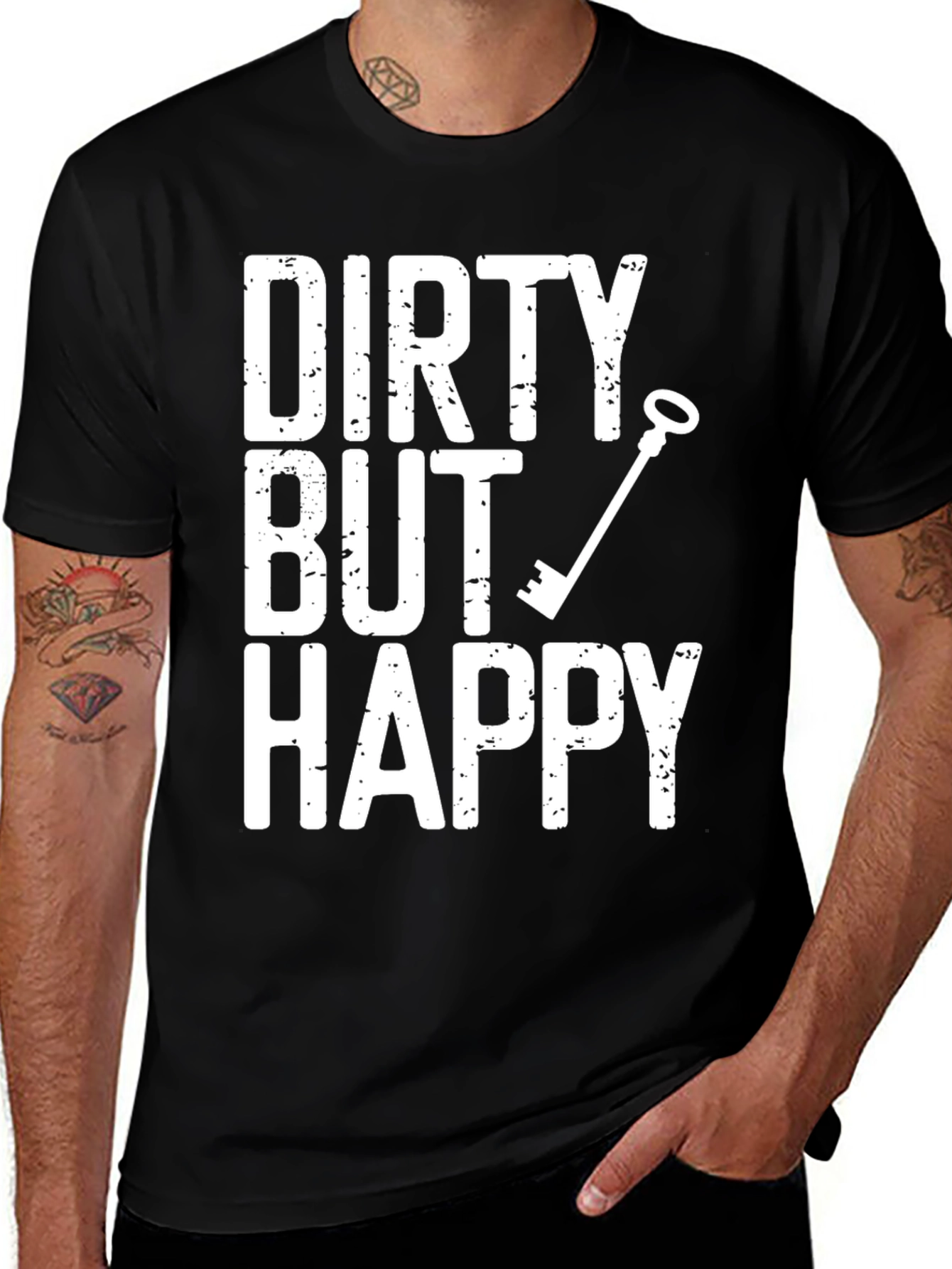 Variant 7 of Dirty But Happy Graphic T-Shirt - Humor Tee