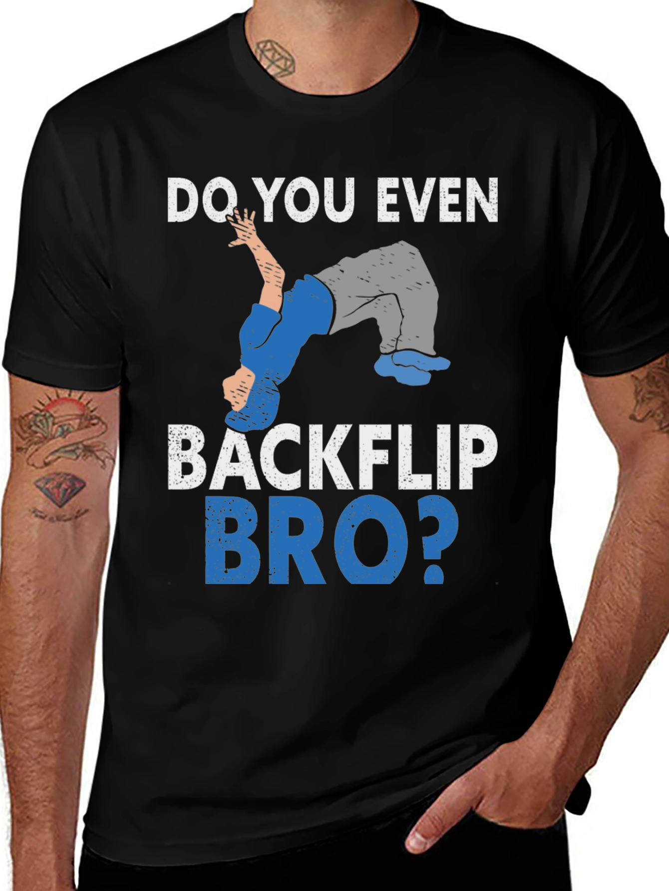 Variant 22 of Do You Even Backflip Bro? Graphic Tee - Black Cotton