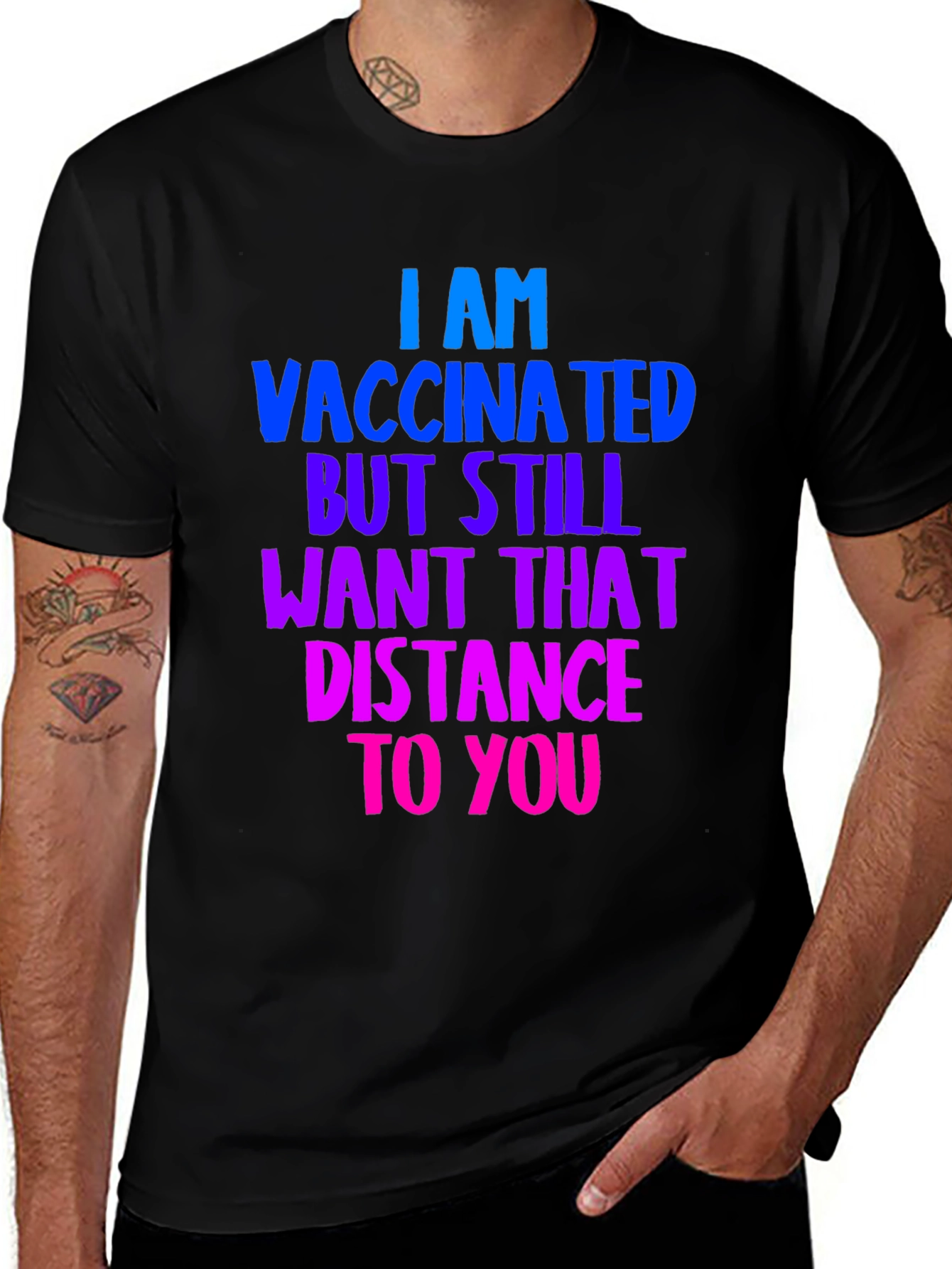 Variant 13 of Vaccinated Distance Tee:  Comfortable Cotton, Bold Statement