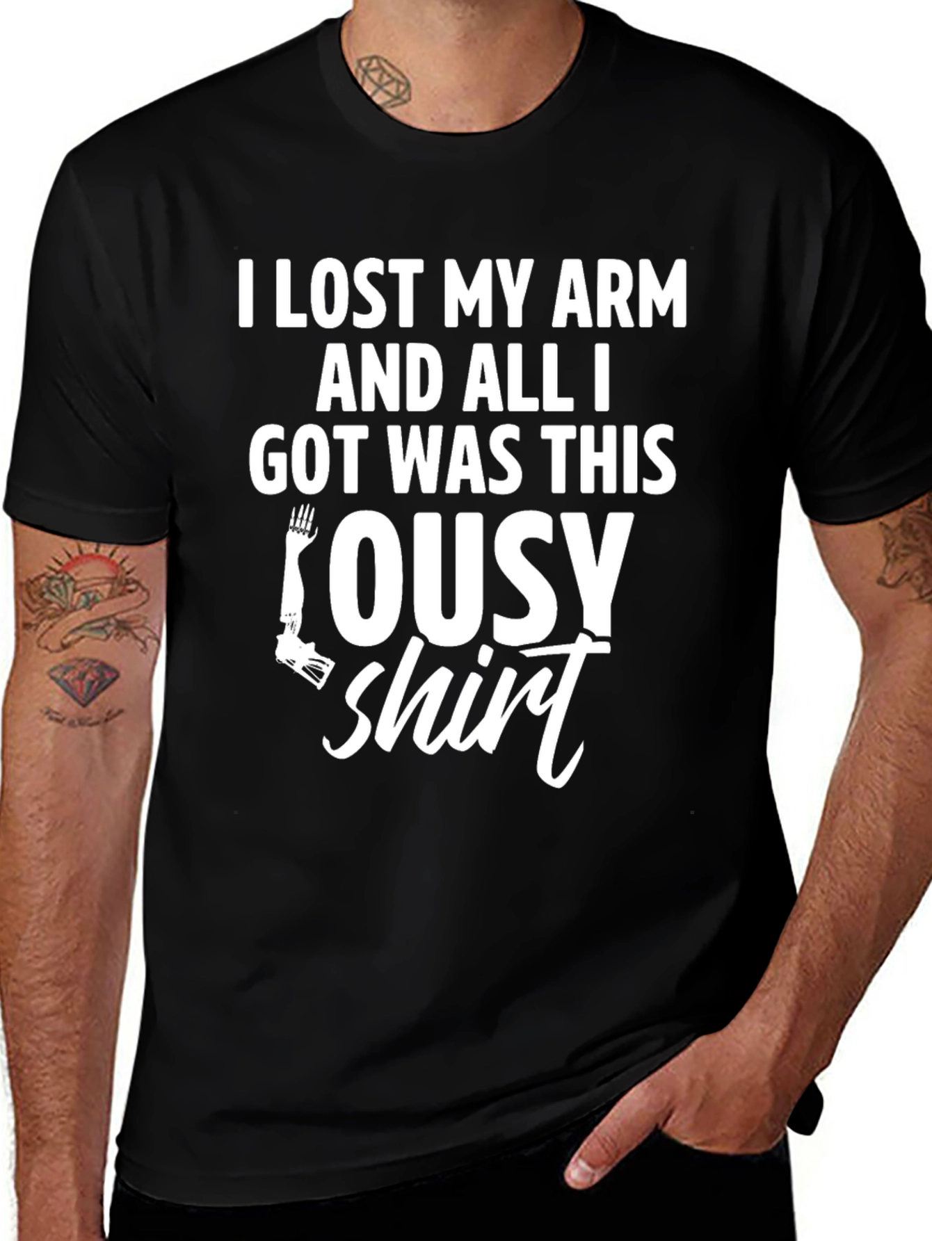 Variant 16 of Humorous "I Lost My Arm" Graphic T-Shirt