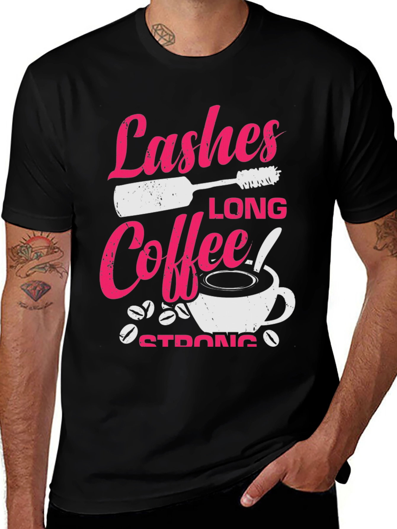Variant 24 of Lashes Long Coffee Strong Graphic T-Shirt