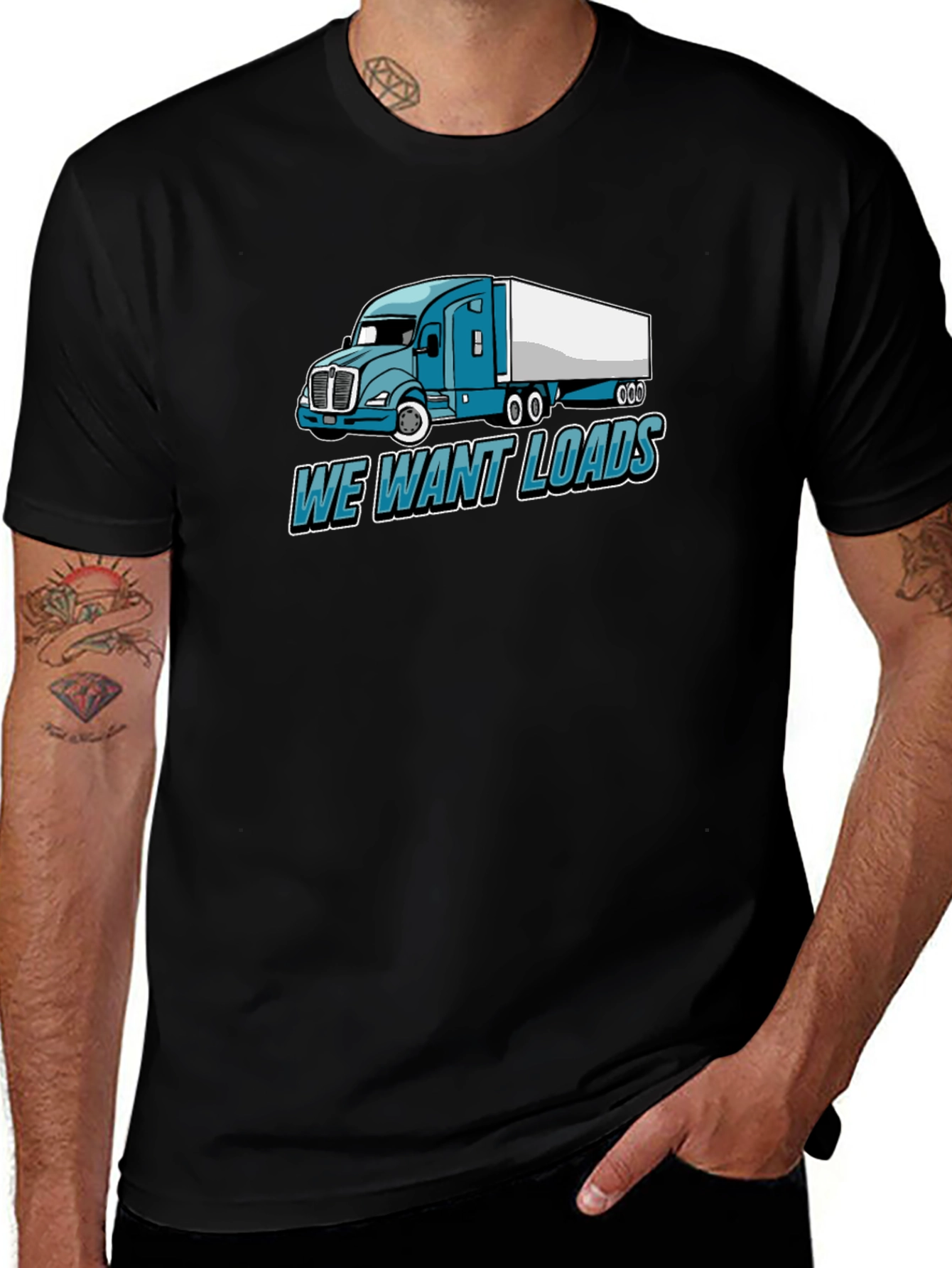 We Want Loads Trucker T-Shirt