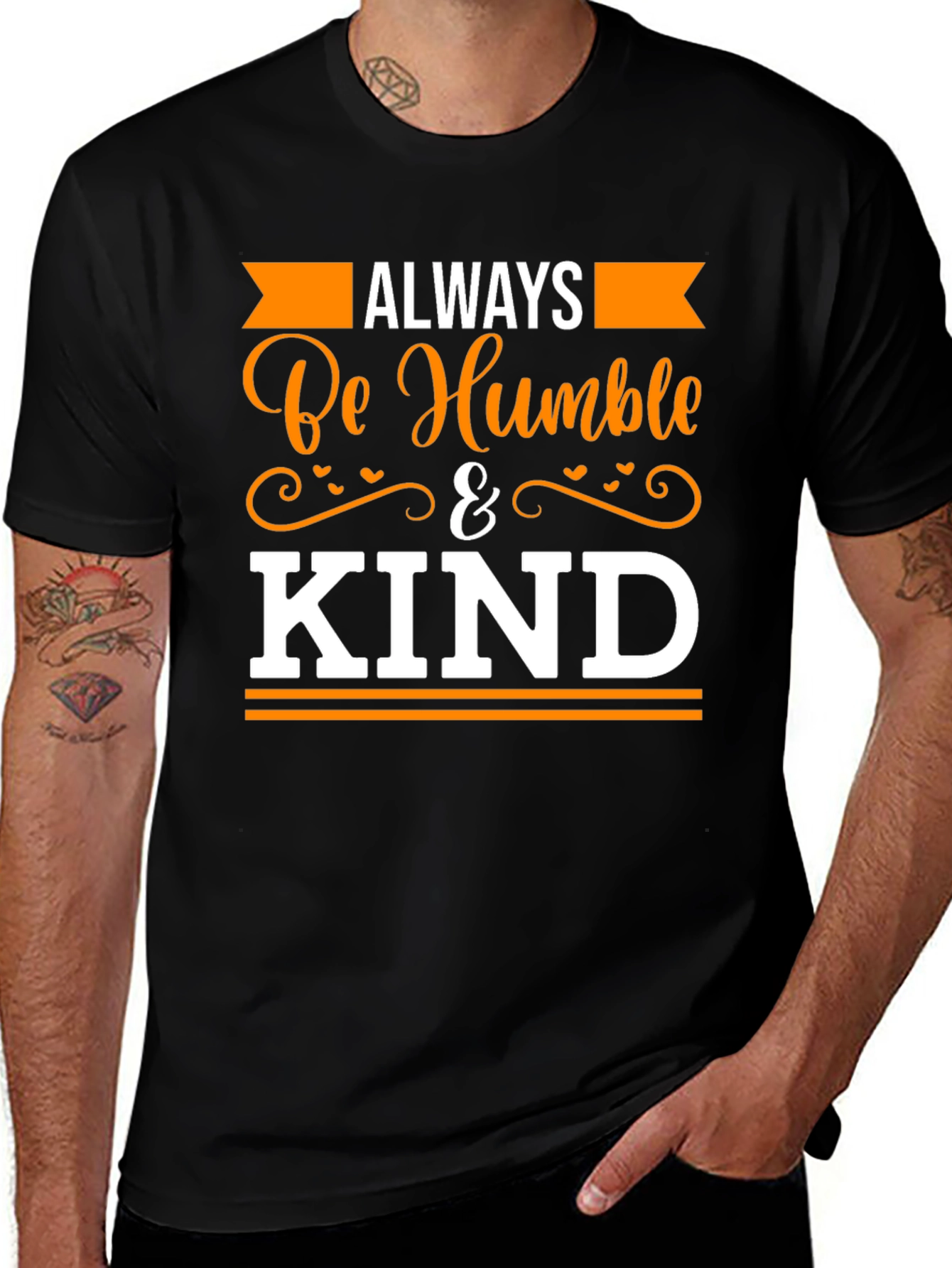 Variant 2 of Always Be Humble & Kind Graphic T-Shirt