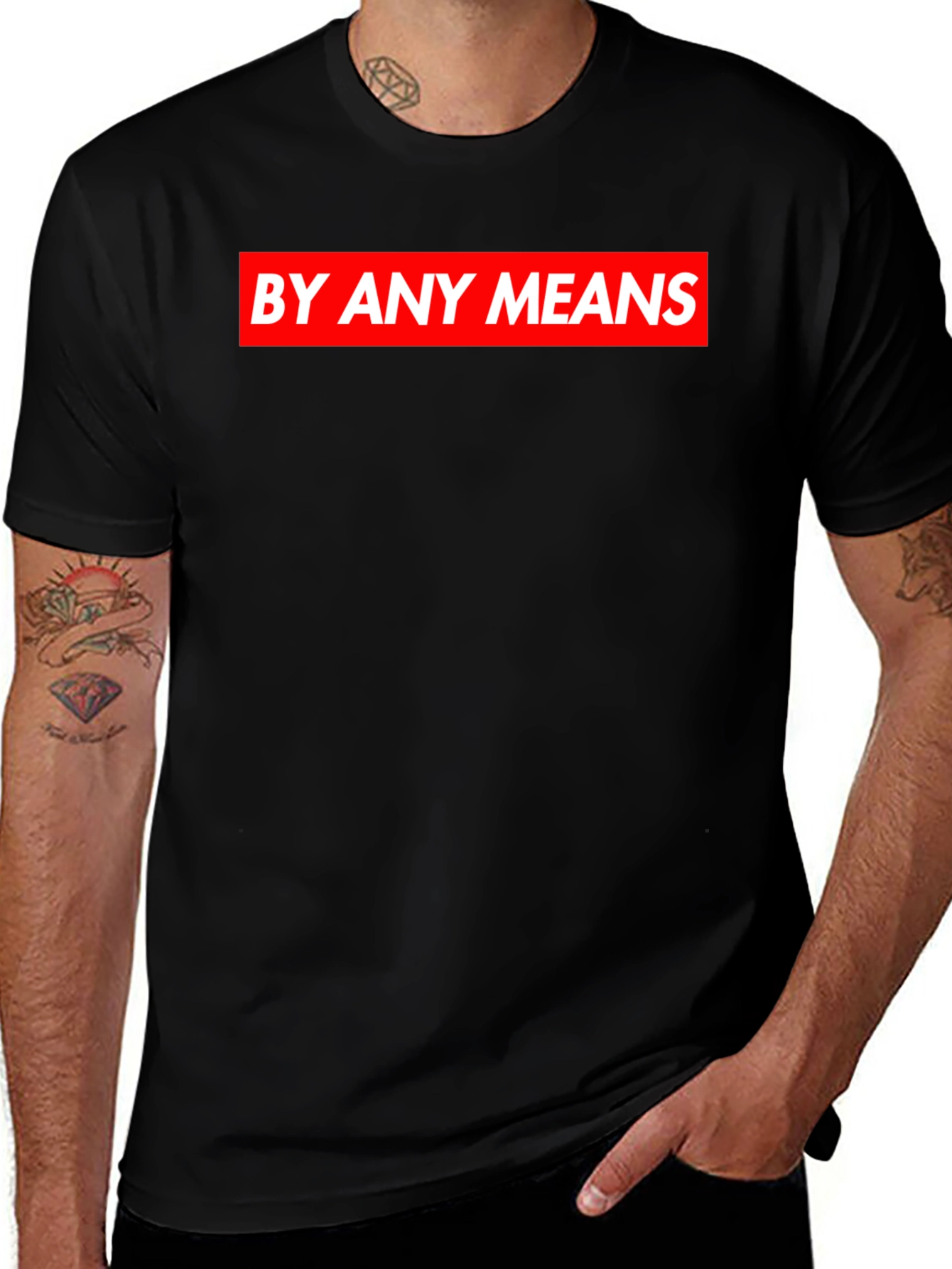 Variant 23 of By Any Means Graphic Tee - Supreme Style T-Shirt