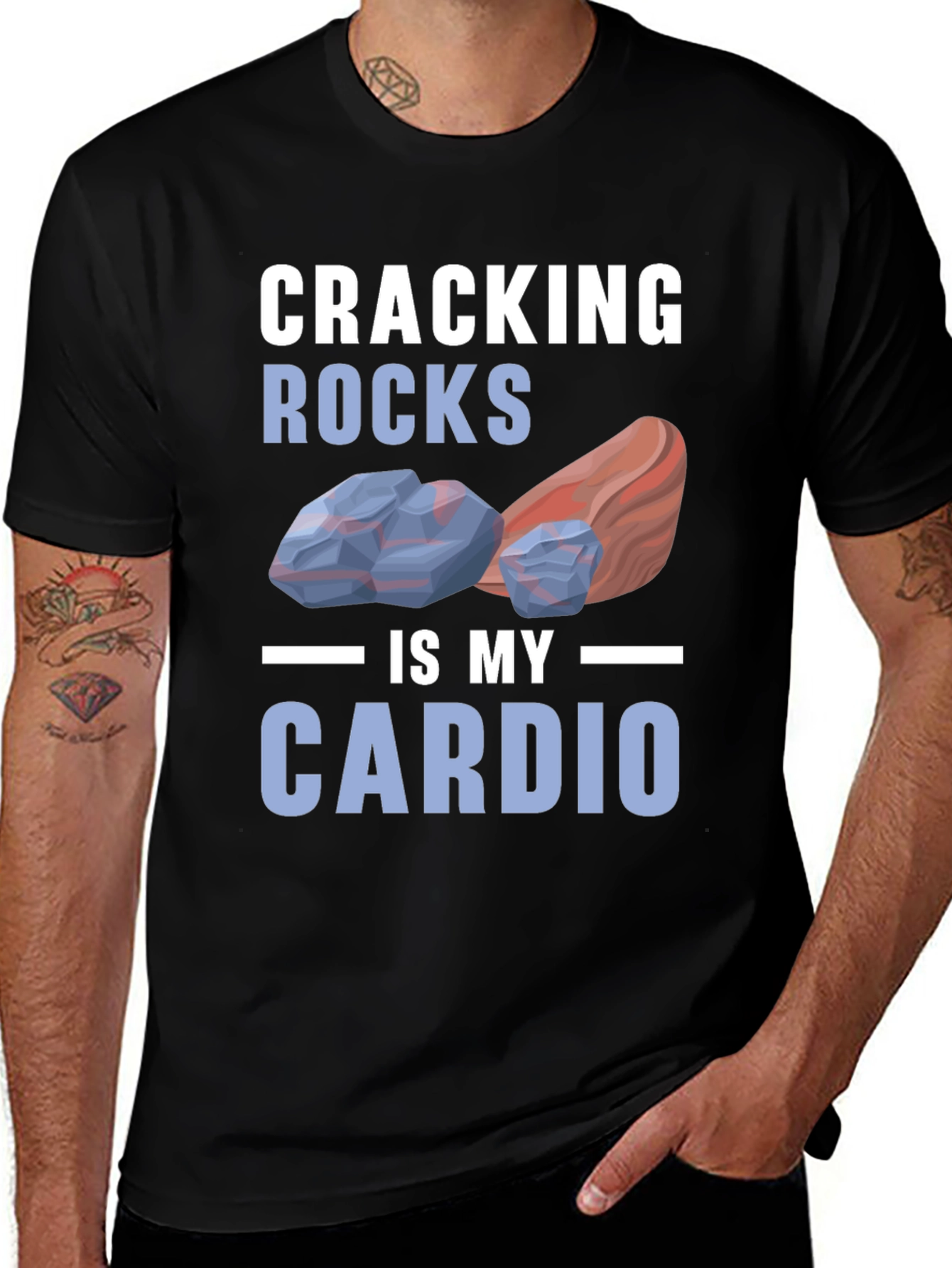 Variant 8 of Cracking Rocks Is My Cardio T-Shirt