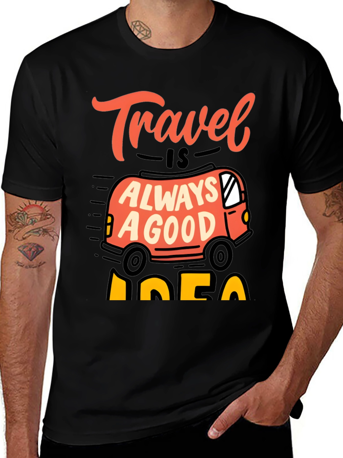 Variant 9 of Travel is Always a Good Idea Graphic Tee