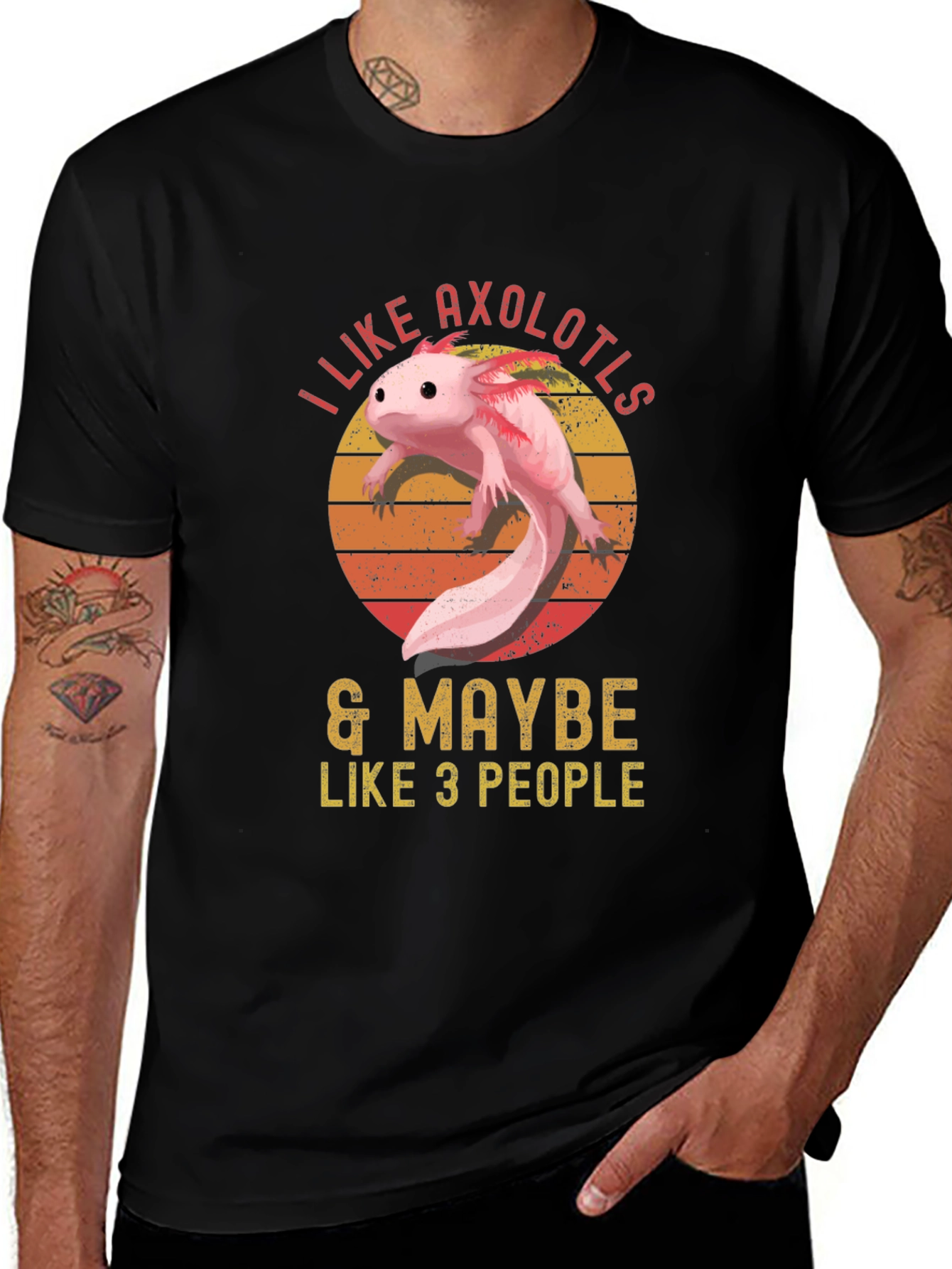Variant 10 of I Like Axolotls & Maybe Like 3 People T-Shirt