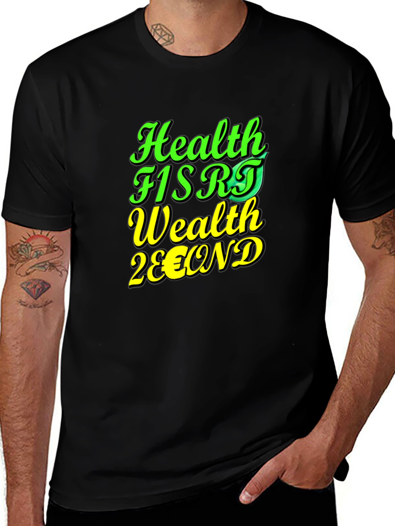 Variant 3 of Health First Wealth Second Graphic T-Shirt