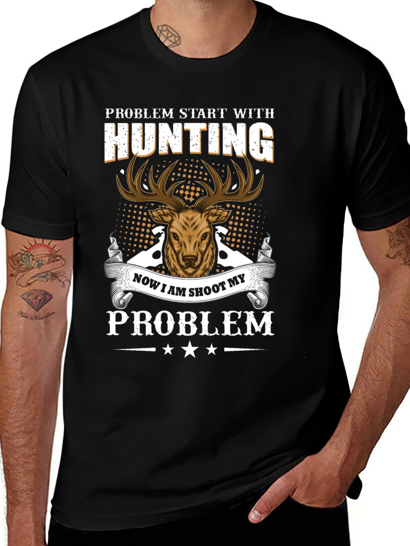 Hunting Problem T-Shirt - Deer Graphic Tee