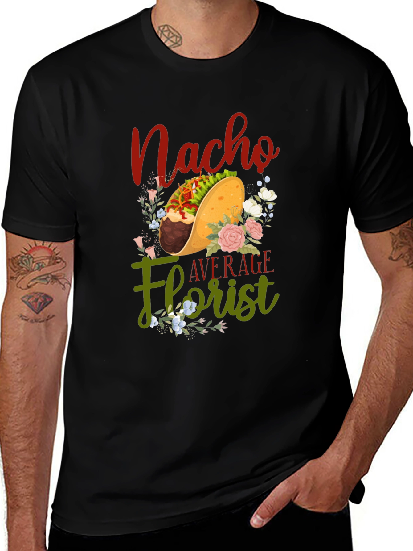 Variant 12 of Nacho Average Florist T-Shirt